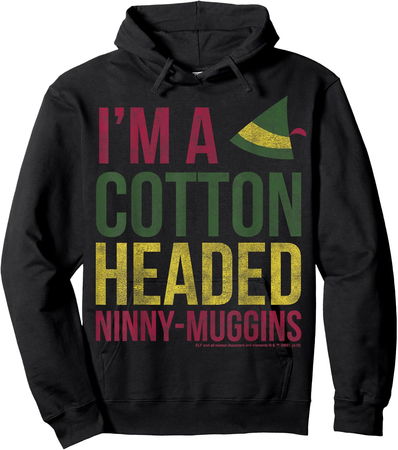 Elf I'm A Cotton Headed Ninny-Muggins Hoodie - Hoodie | Black