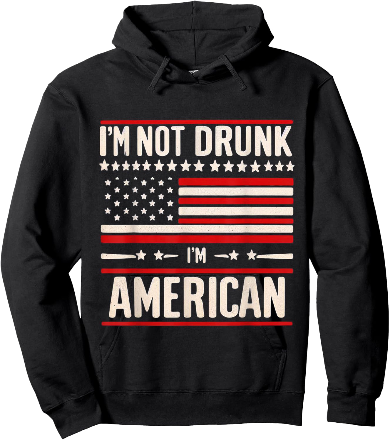 I'm Not Drunk I'm American Patriotic 4th Of July Women Men Hoodie - Hoodie | Black