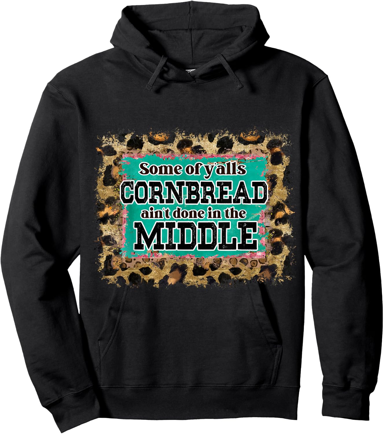 Funny Cornbread Saying Southern Humor Cooking Baking Kitchen Hoodie - Hoodie | Black