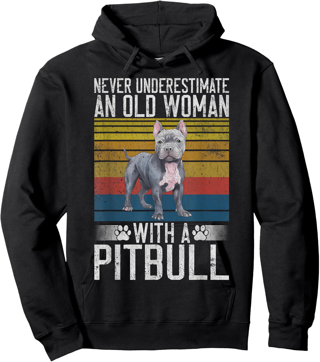 Never underestimate an old Woman with a Pitbull Hoodie - Hoodie | Black