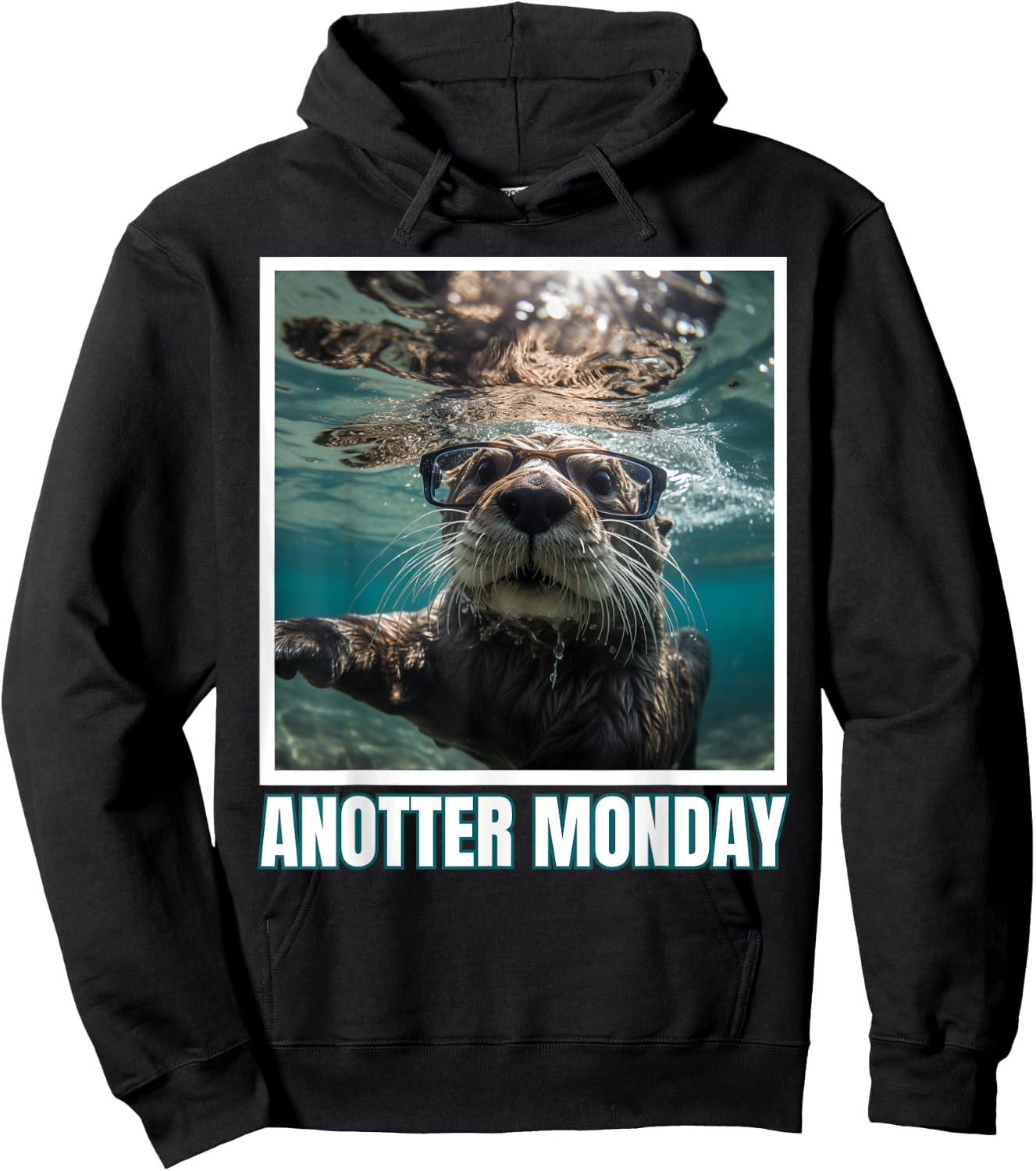 Just Anotter Day for Otter Lover Wordjoke Monday Hoodie - Hoodie | Black