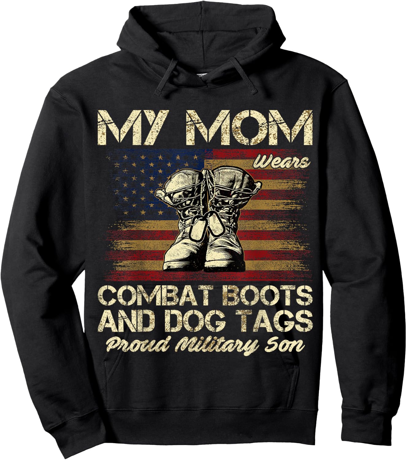 My Mom Wears Combat Boots and Dog Tags Proud Son Men Women Kids Hoodie - Hoodie | Black