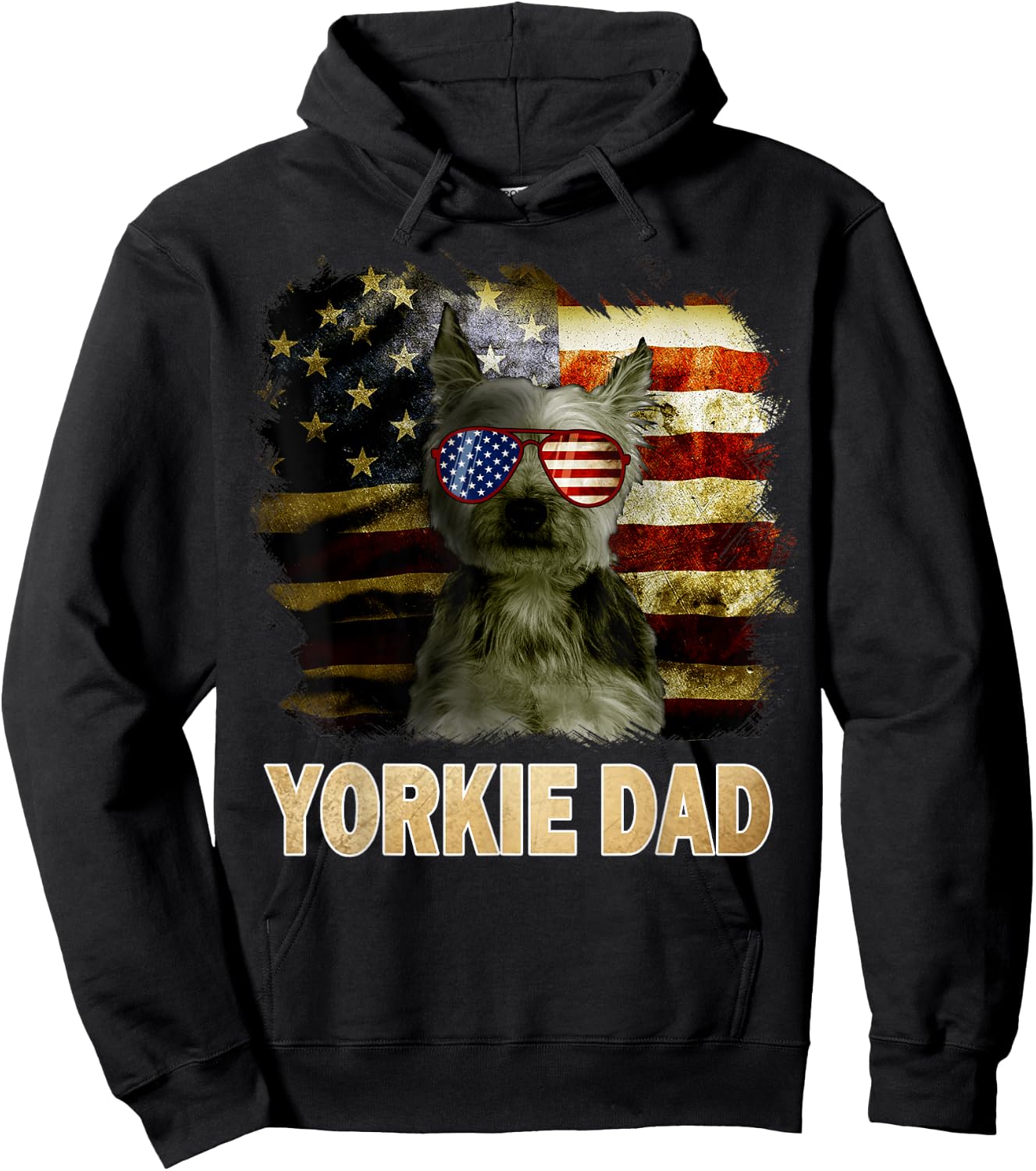 Best Yorkie Dad Ever American Flag 4th Of July Dog Lover Hoodie - Hoodie | Black
