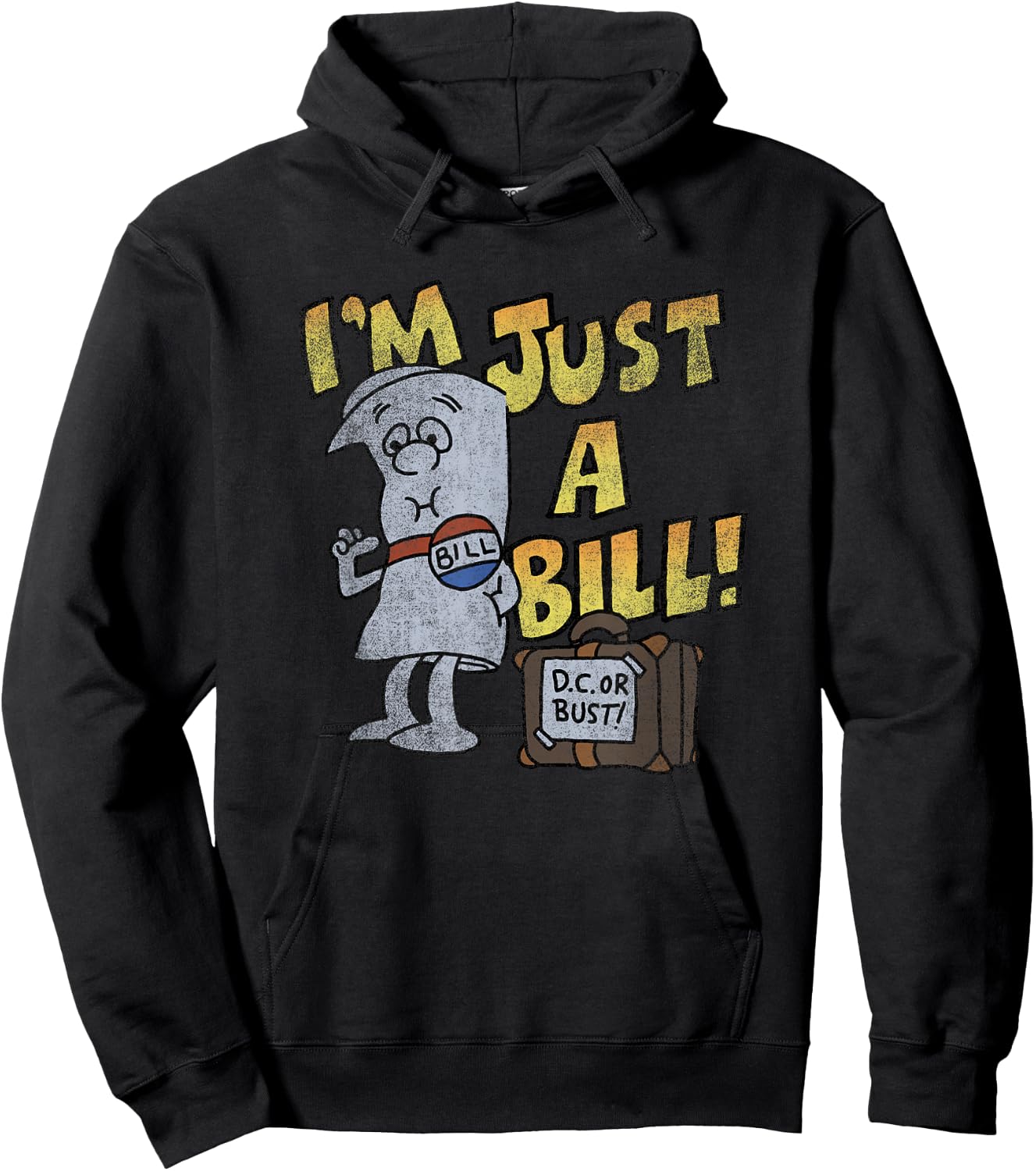 Schoolhouse Rock I’m Just a Bill DC or Bust Retro TV Show Hoodie - Hoodie | Black