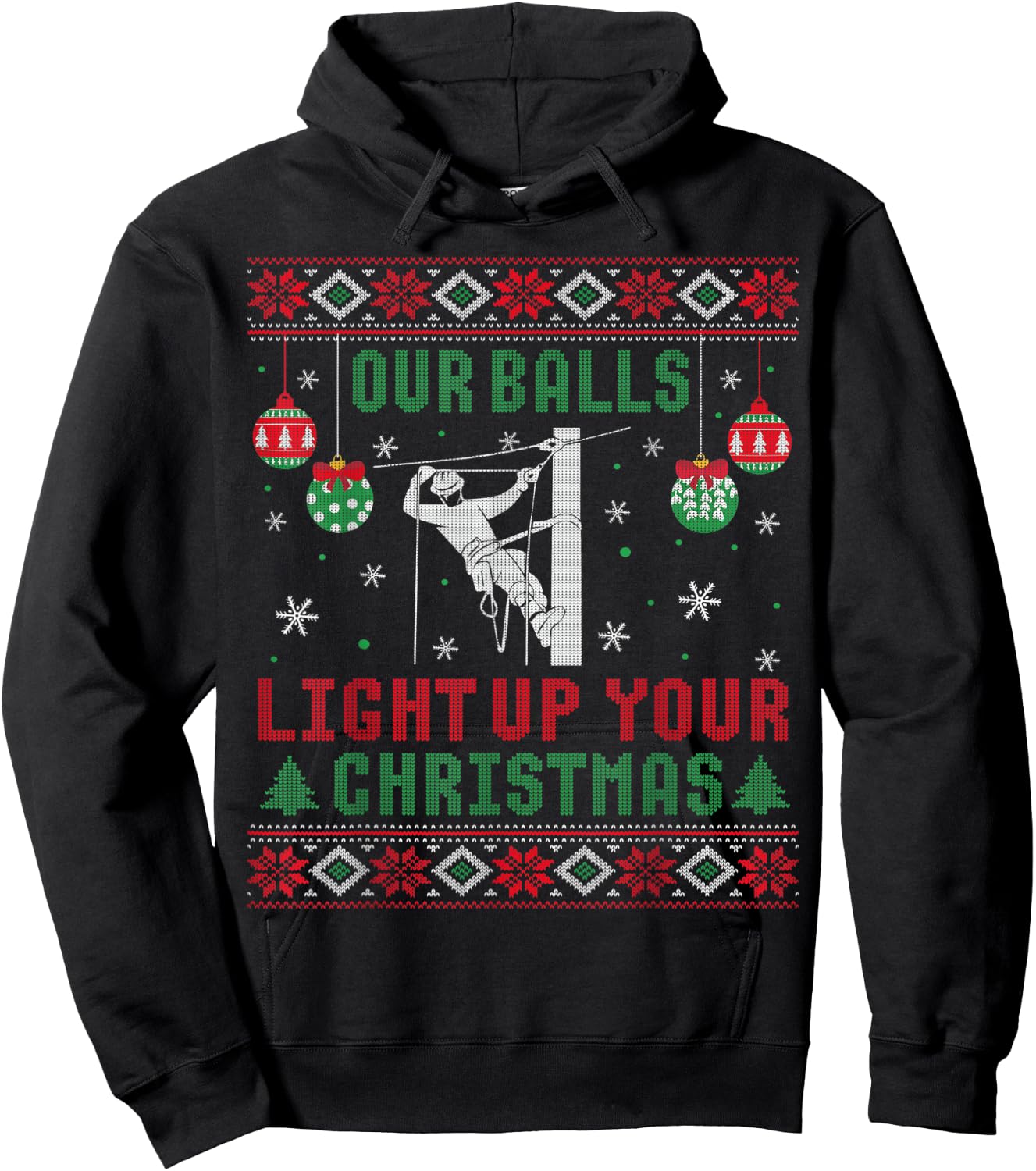 Ugly Our Balls Light Up Your Christmas Sweater Lineman Gift Hoodie - Hoodie | Black