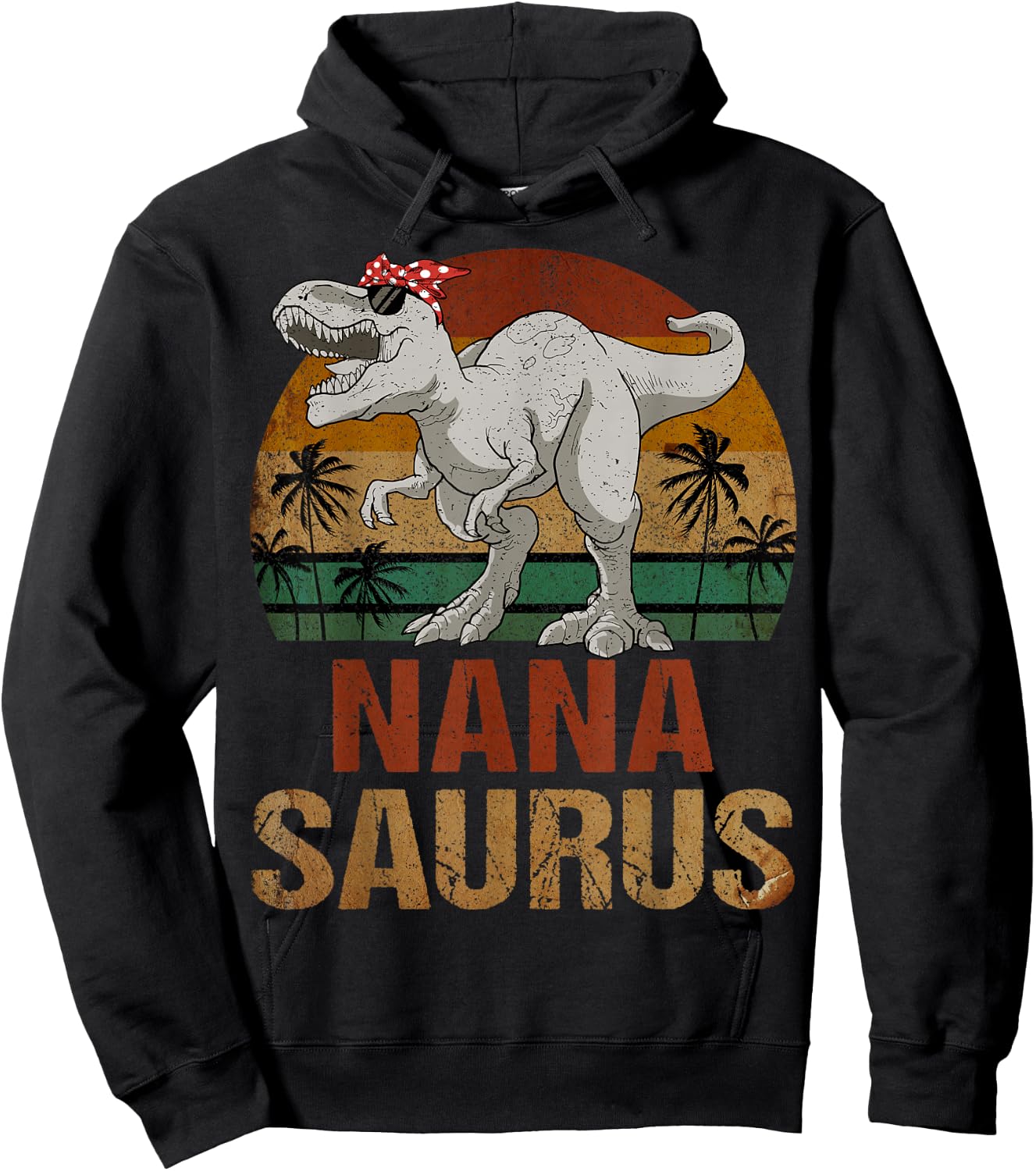 Nanasaurus T Rex Dinosaur Nana Saurus Mother's Day Hoodie - Hoodie | Black