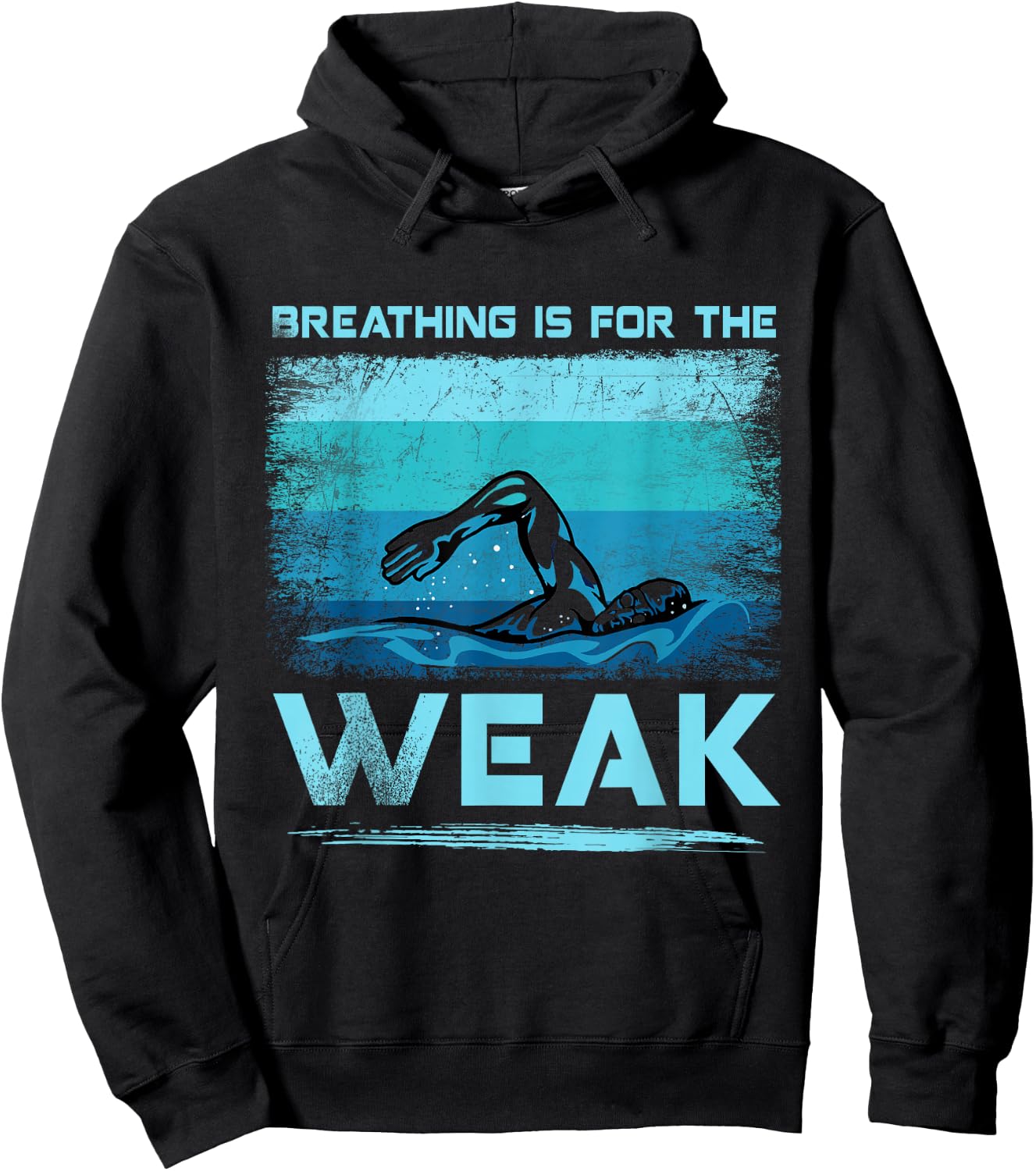 Breathing Is For The Weak Funny Swimmer Swimming Hoodie - Hoodie | Black