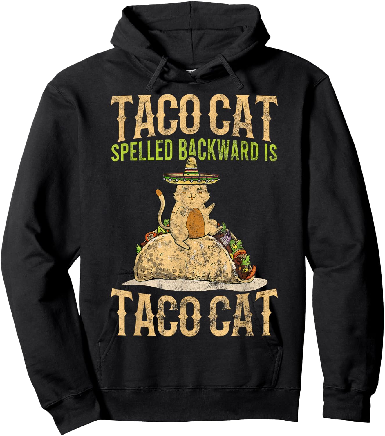 Mexican Taco Cat Kitten Tacocat Spelled Backwards Gift Hoodie - Hoodie | Black