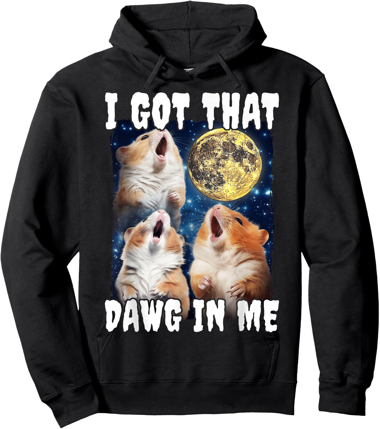 I Got That Dawg In Me Hamster Hoodie - Hoodie | Black