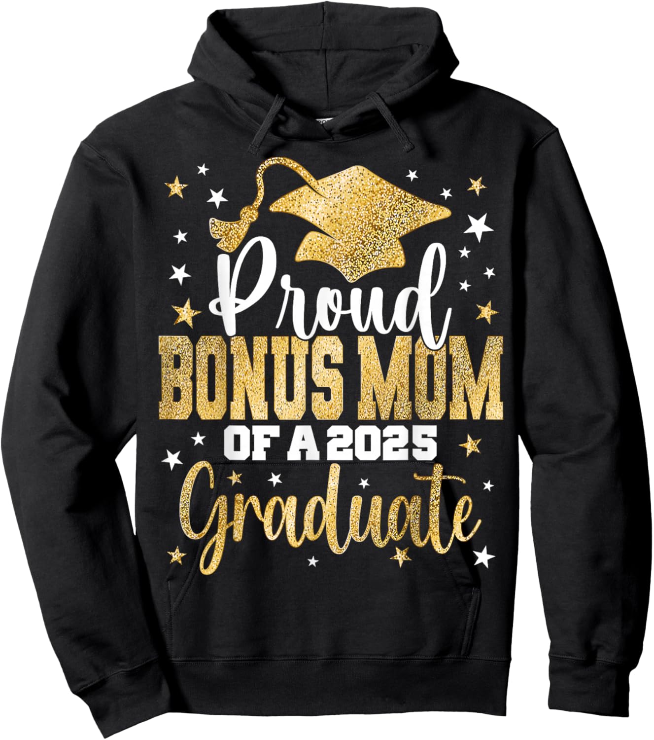 Proud Bonus Mom Of A Class 2025 Graduate Senior Graduation Hoodie - Hoodie | Black