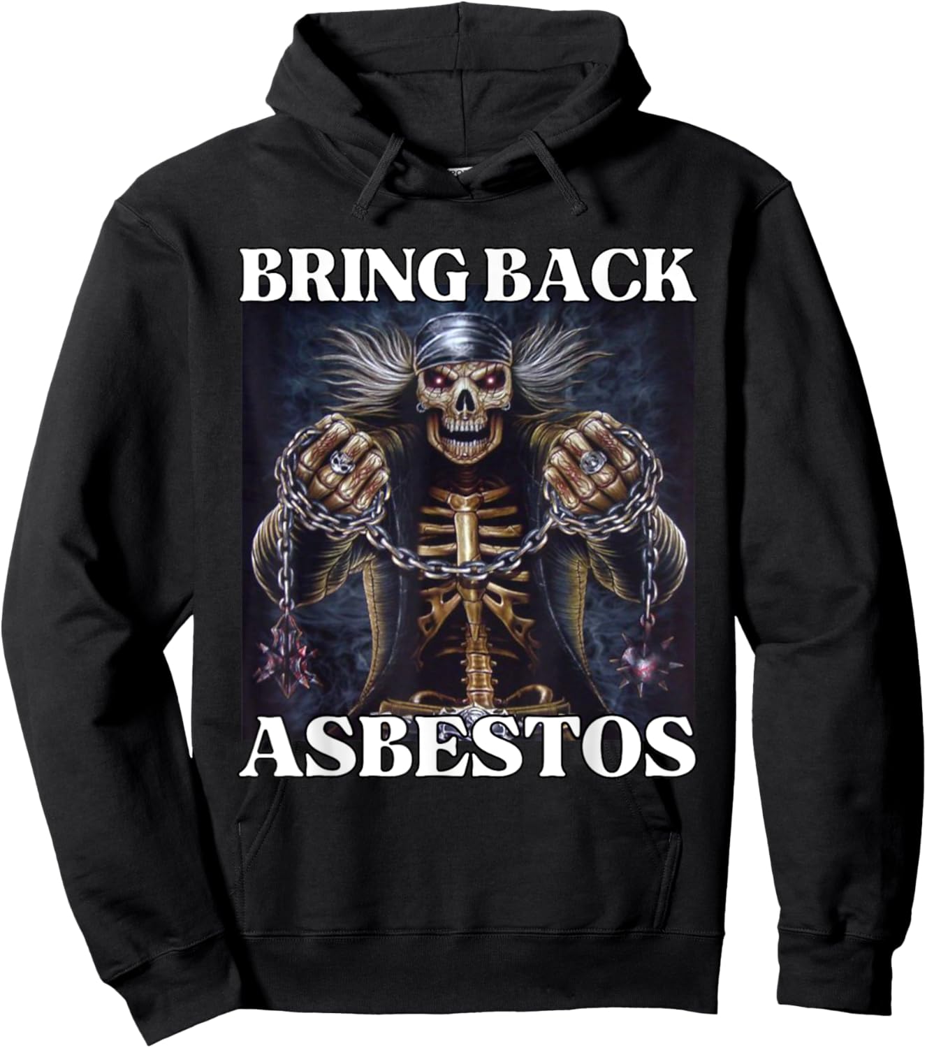 Bring Back Asbestos Funny Cringe Hard Skeleton Meme Hoodie - Hoodie | Black