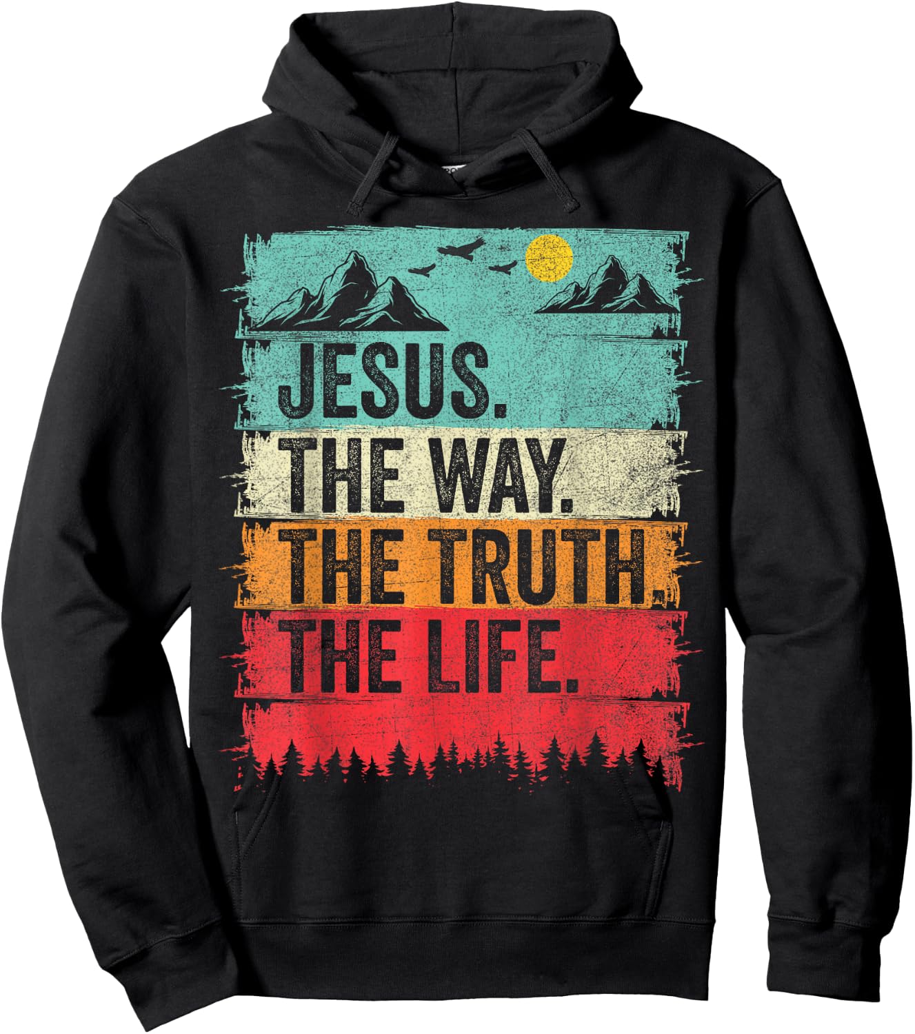 Jesus The Way Truth Life Women Men Kids Christian Worship Hoodie - Hoodie | Black