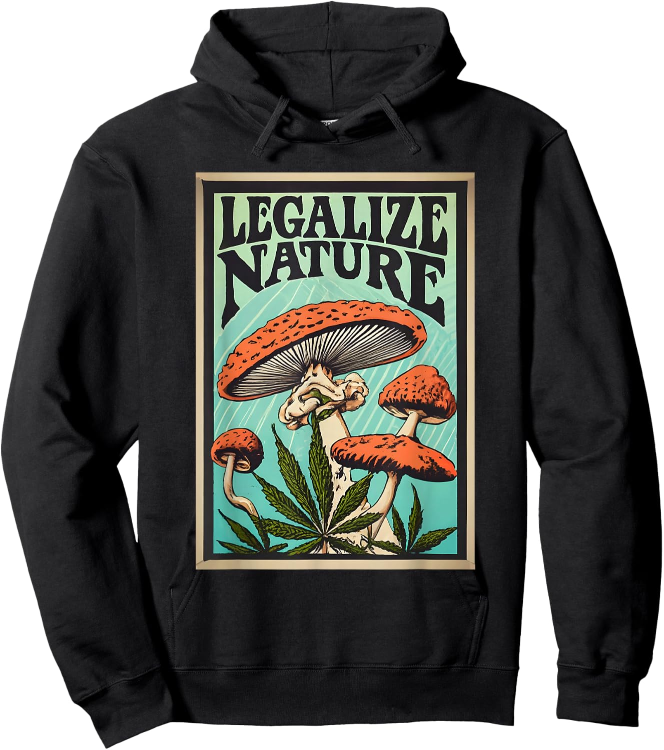 Legalize Nature Amanita muscaria Weed Hoodie - Hoodie | Black