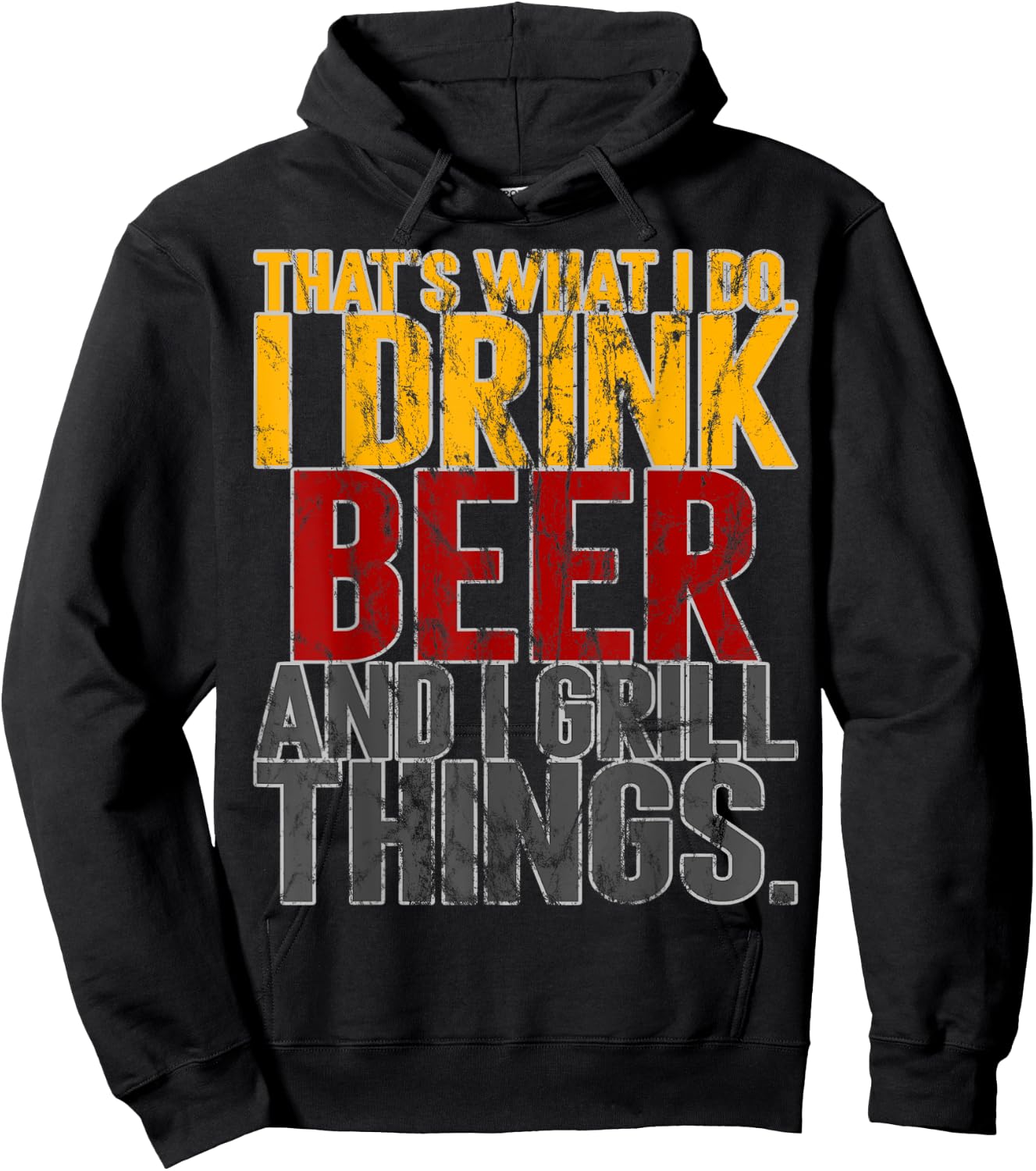 That's What I Do Drink Grill Things Funny BBQ Hoodie - Hoodie | Black