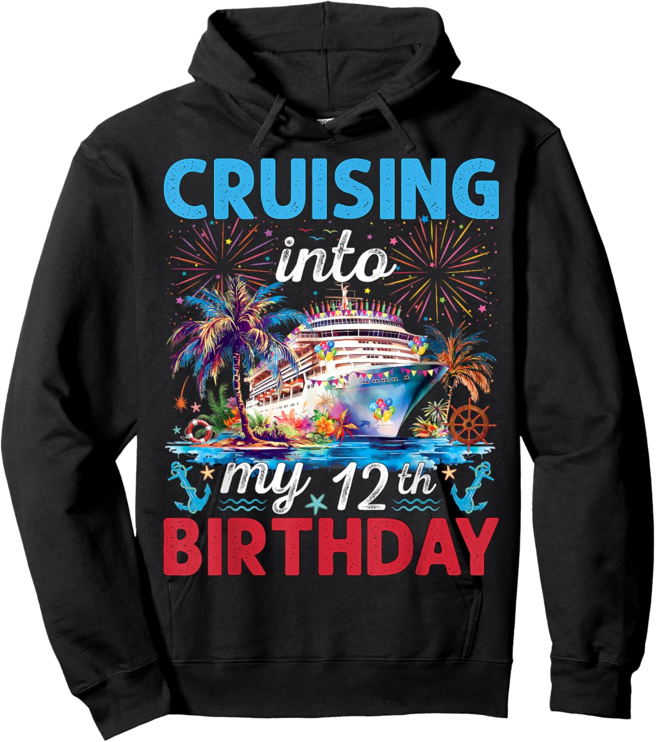 Cruising Into My 12th Birthday Cruise 12 Year Old Birthday Hoodie - Hoodie | Black