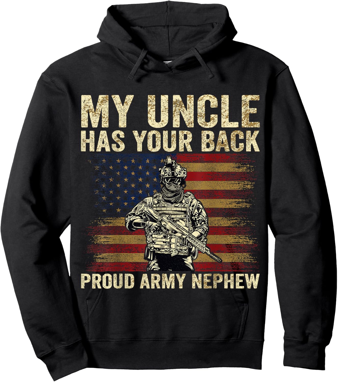 Army Family Matching Gifts And Apparels My Uncle Has Your Back Proud Army Nephew Veteran Uncle Hoodie - Hoodie | Black