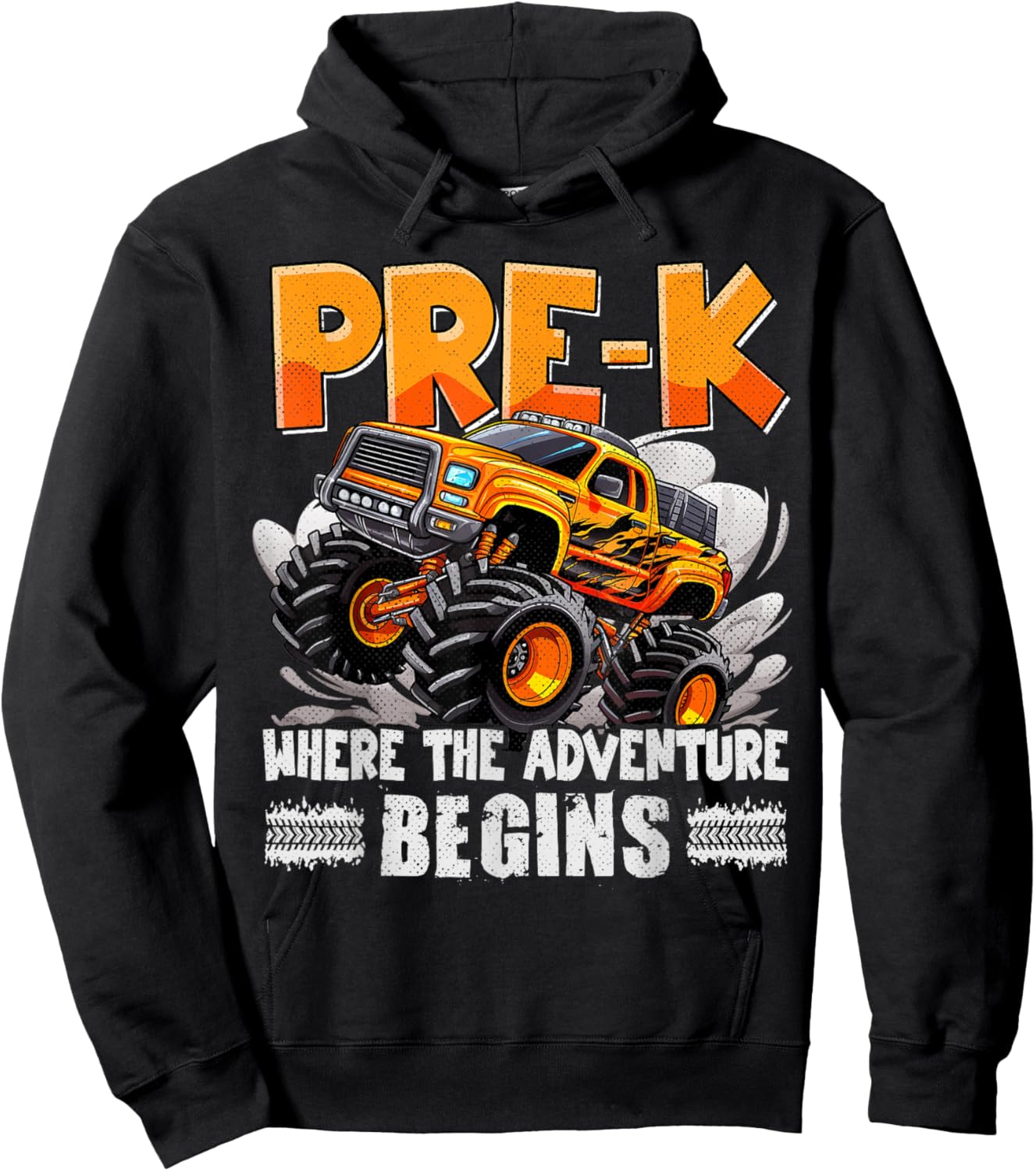Pre-K Monster Truck Where The Adventure Begins First Day Hoodie - Hoodie | Black