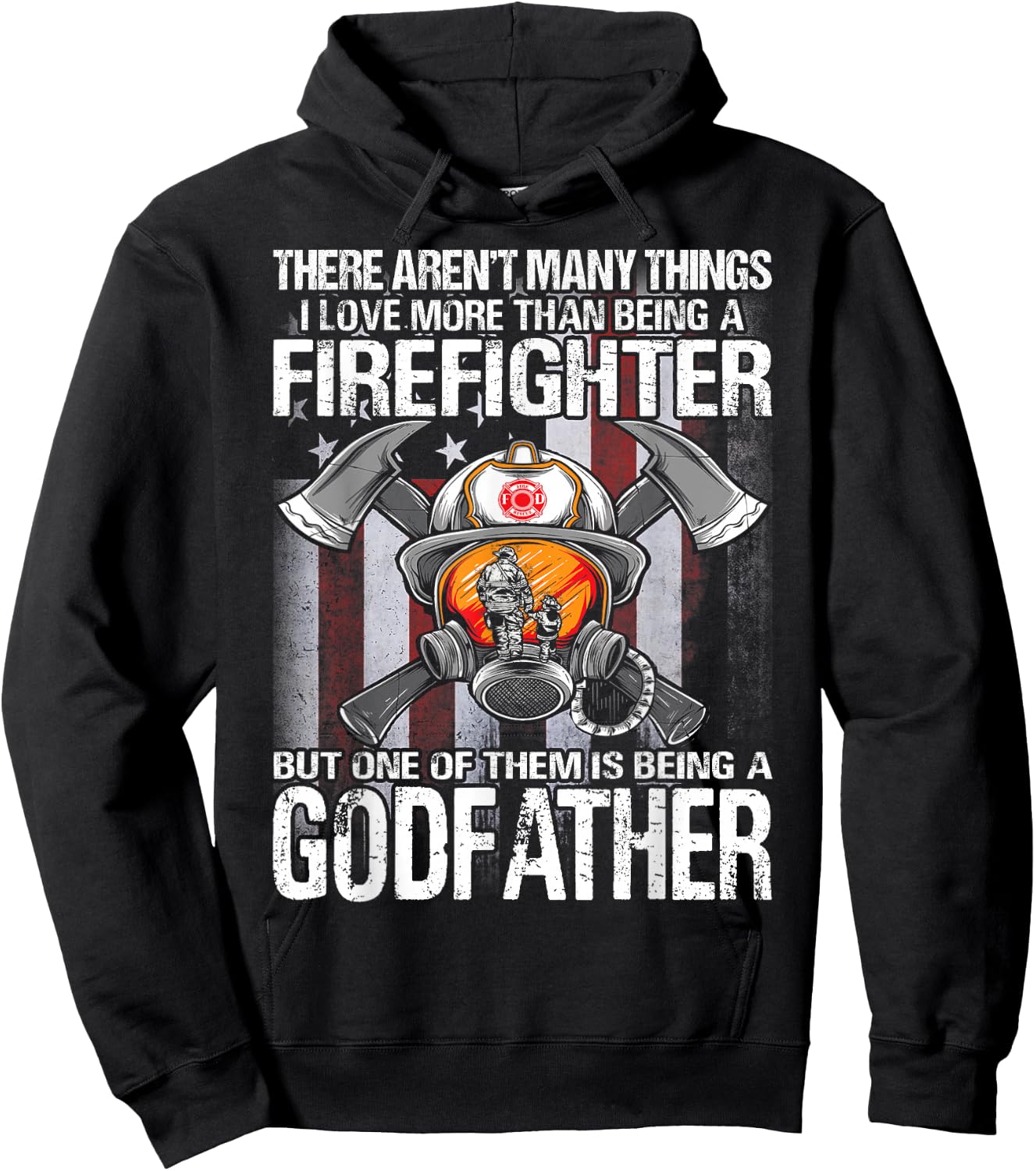 Being A Firefighter But One Of Them Is Being A Godfather Hoodie - Hoodie | Black
