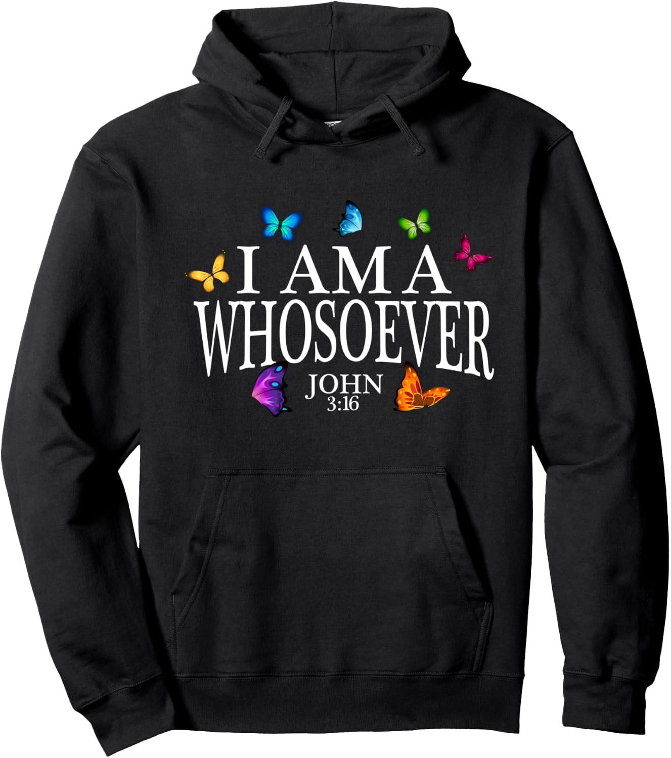 I Am A Whosoever John 3:16 Jesus Christian Butterfly Gift Hoodie - Hoodie | Black