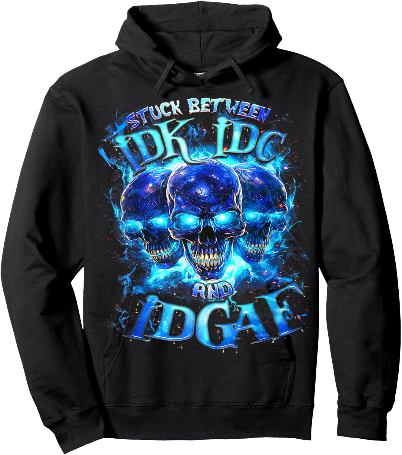 Skull Stuck Between Idk Idc And Idgaf Hoodie - Hoodie | Black