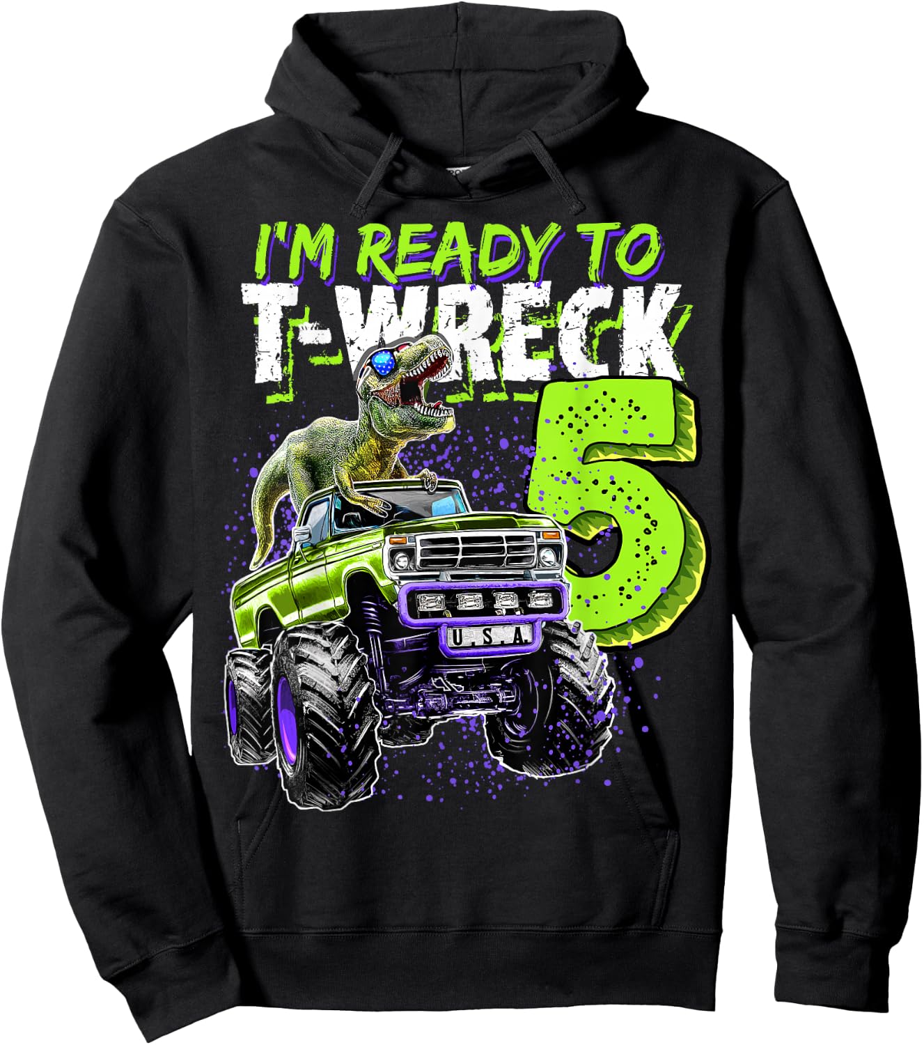 Ready to T-Wreck 5 Dinosaur Monster Truck 5th Birthday Boys Hoodie - Hoodie | Black