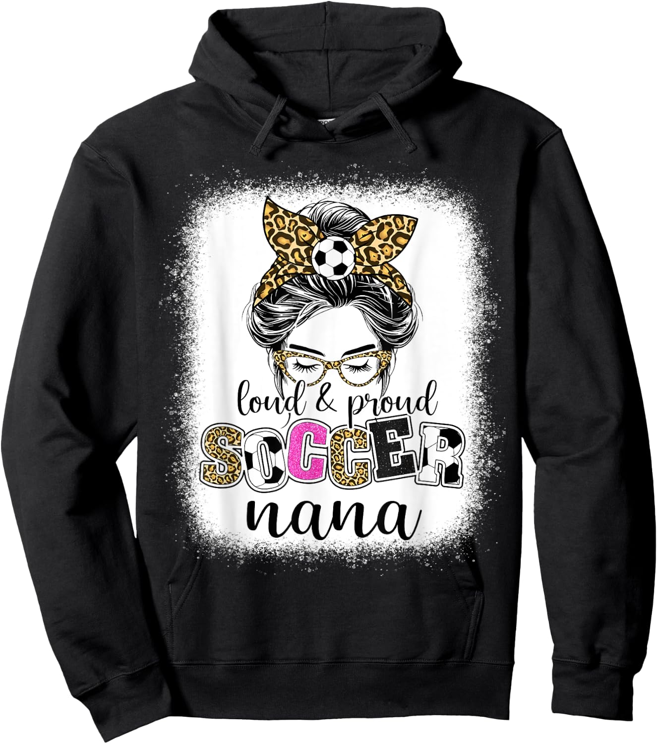 Proud and Loud Soccer Nana messy bun leopard women Hoodie - Hoodie | Black