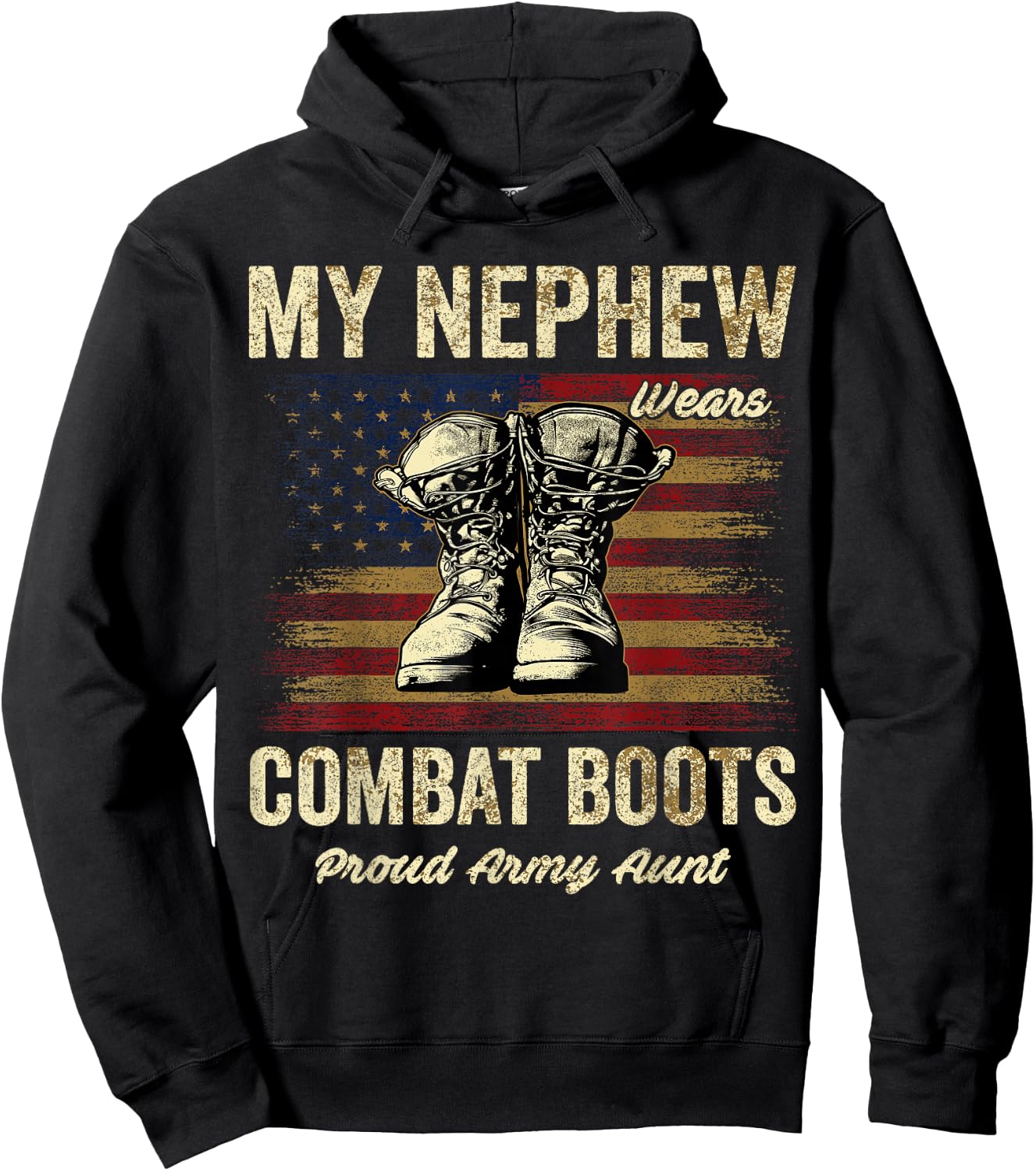 My Nephew Wears Combat Boots Proud Army Aunt Veteran Hoodie - Hoodie | Black