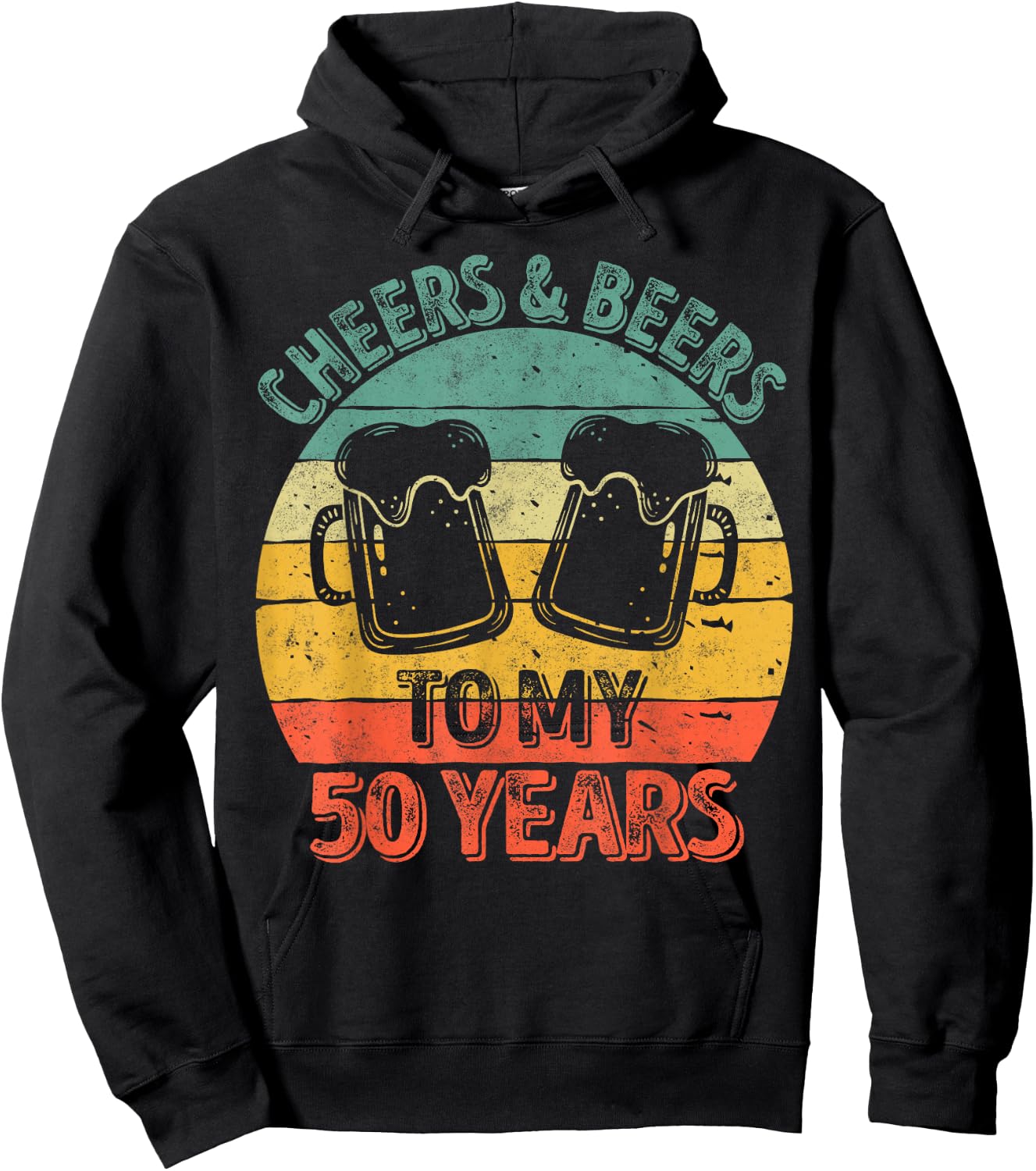 50th Birthday Gift Cheers And Beers To My 50 Years Hoodie - Hoodie | Black