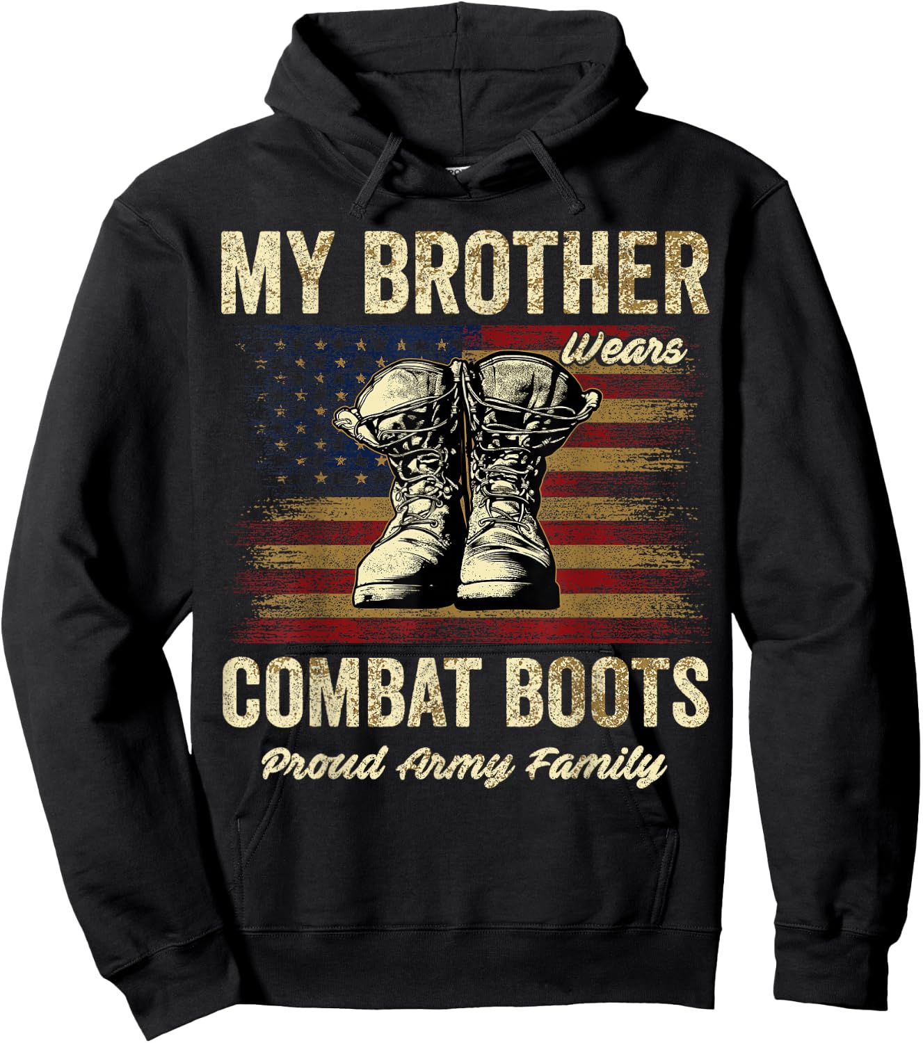 My Brother Wears Combat Boots Proud Army Family Hoodie - Hoodie | Black