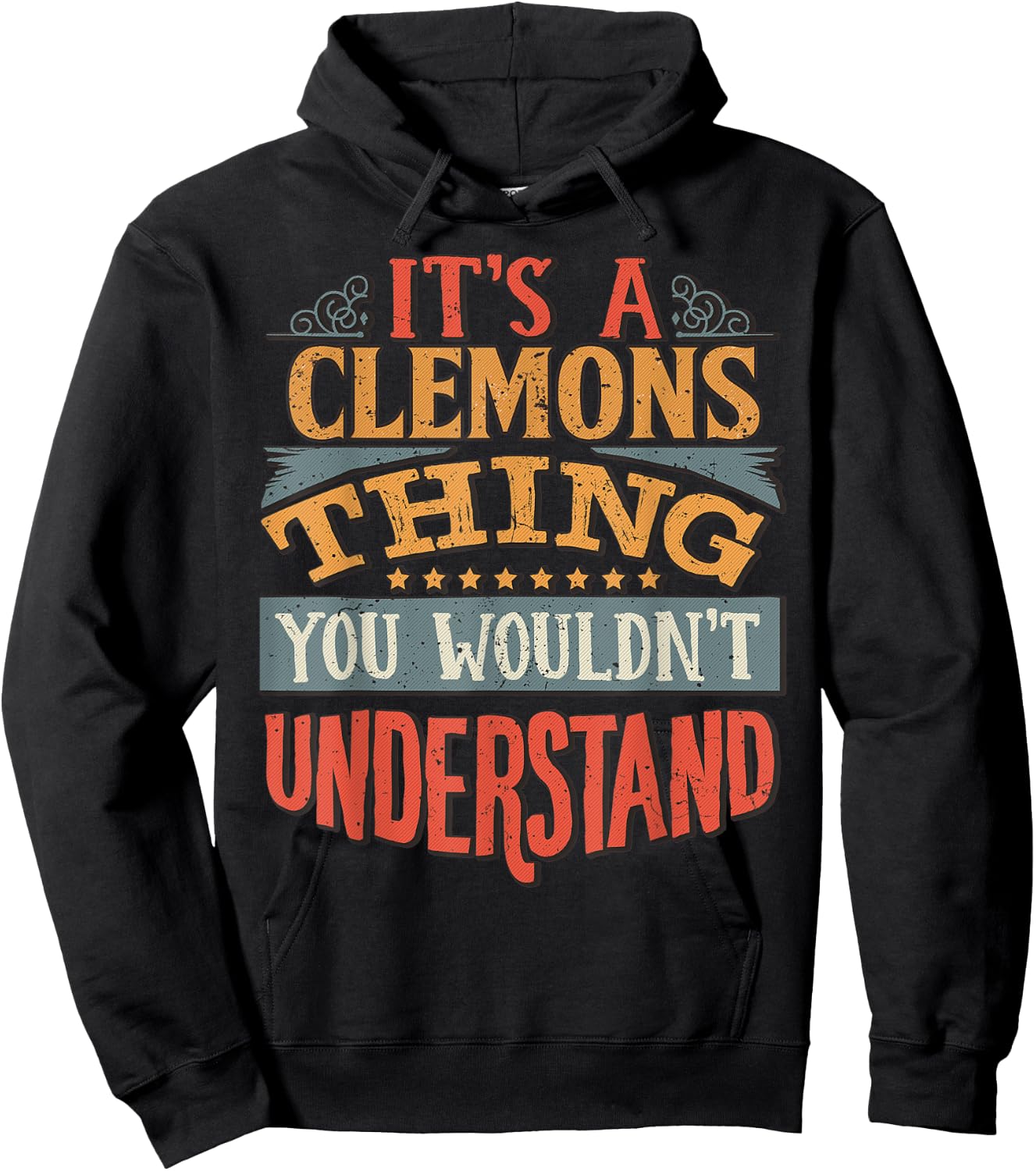 It's A Clemons Thing You Wouldn't Understand Hoodie - Hoodie | Black
