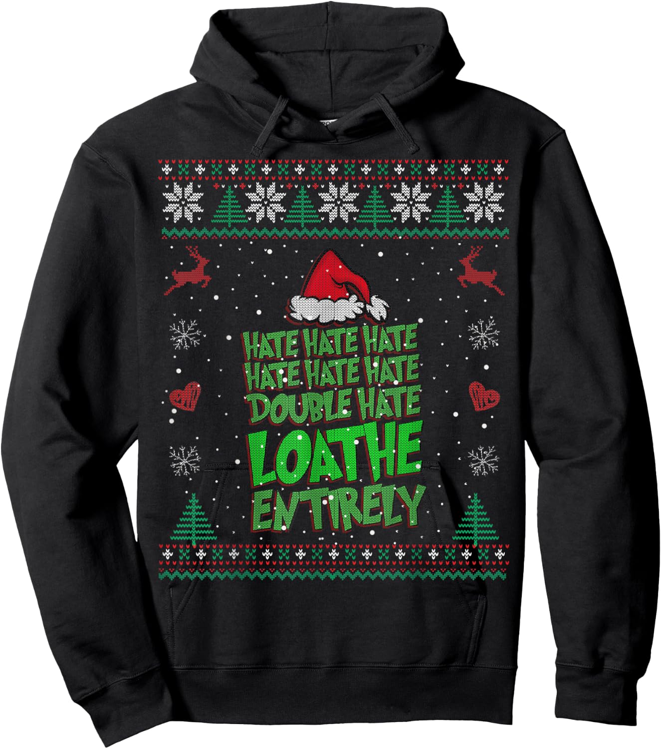 Hate Hate double hate loathe entirely funny Christmas Santa Hoodie - Hoodie | Black