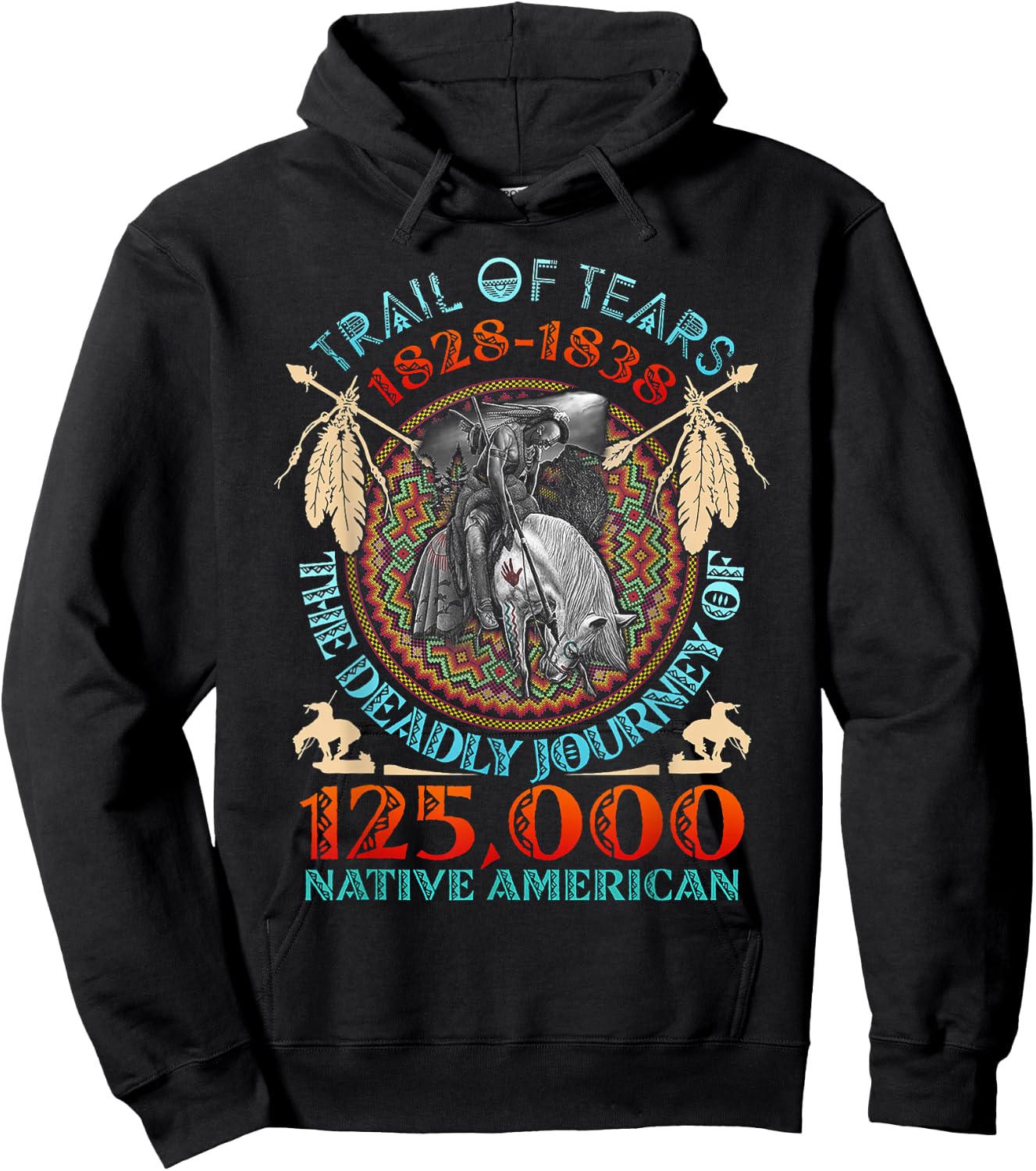 Trail of Tears 1828-1838 The Deadly Journey Hoodie - Hoodie | Black
