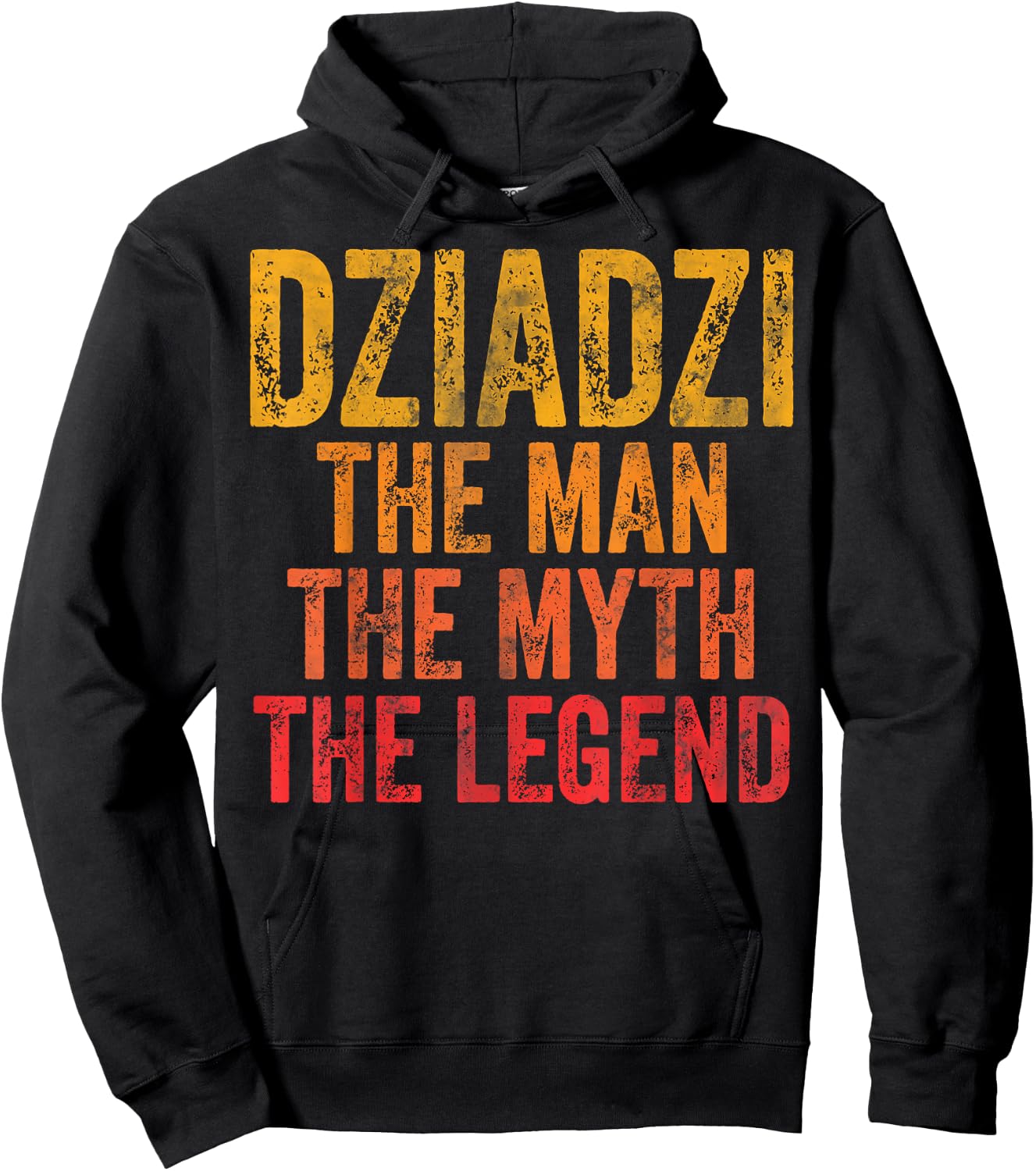 Dziadzi The Man The Myth The Legend Shirt Father's Day Hoodie - Hoodie | Black