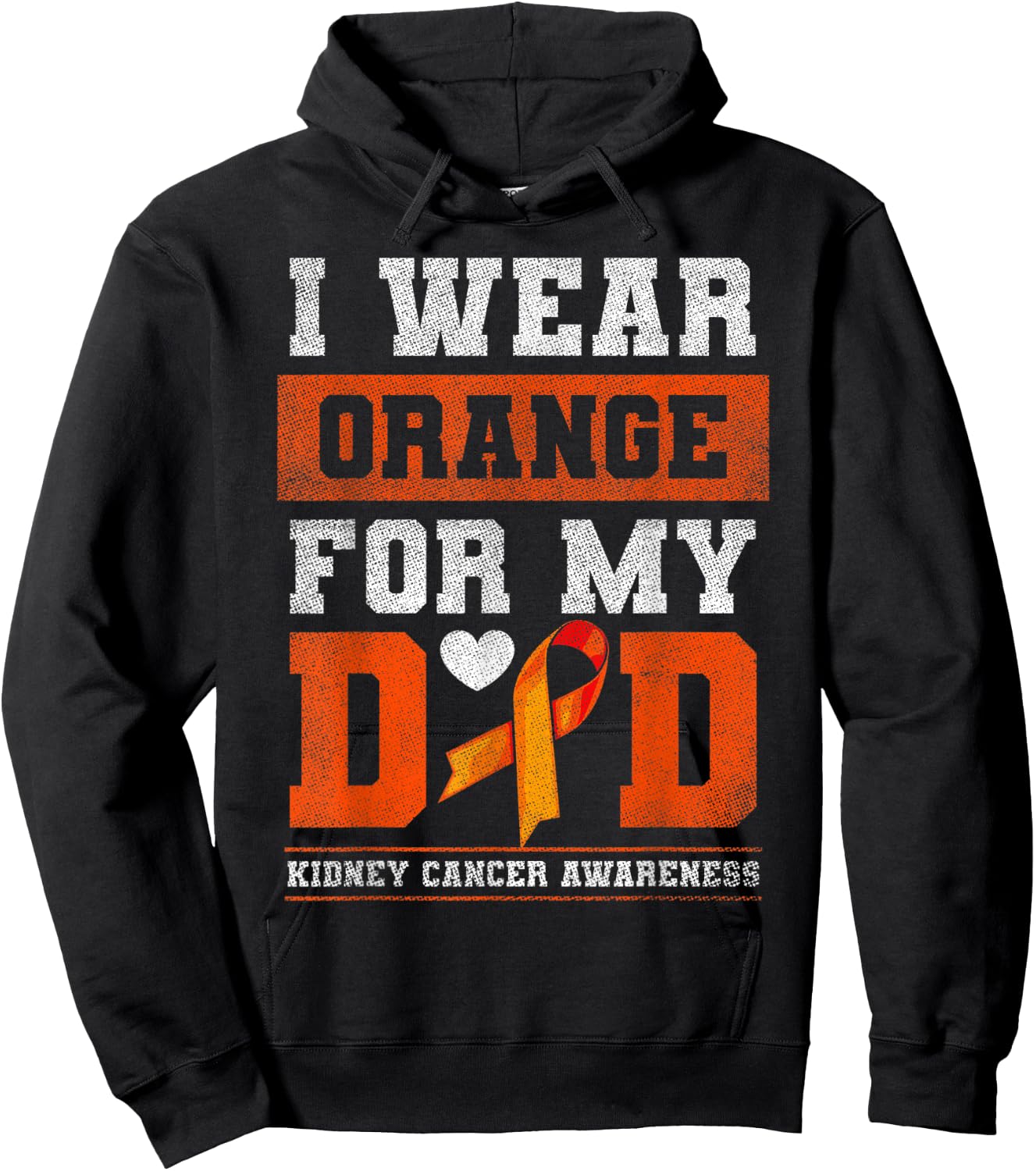 I Wear Orange For My Dad Kidney Cancer Awareness Gift Hoodie - Hoodie | Black