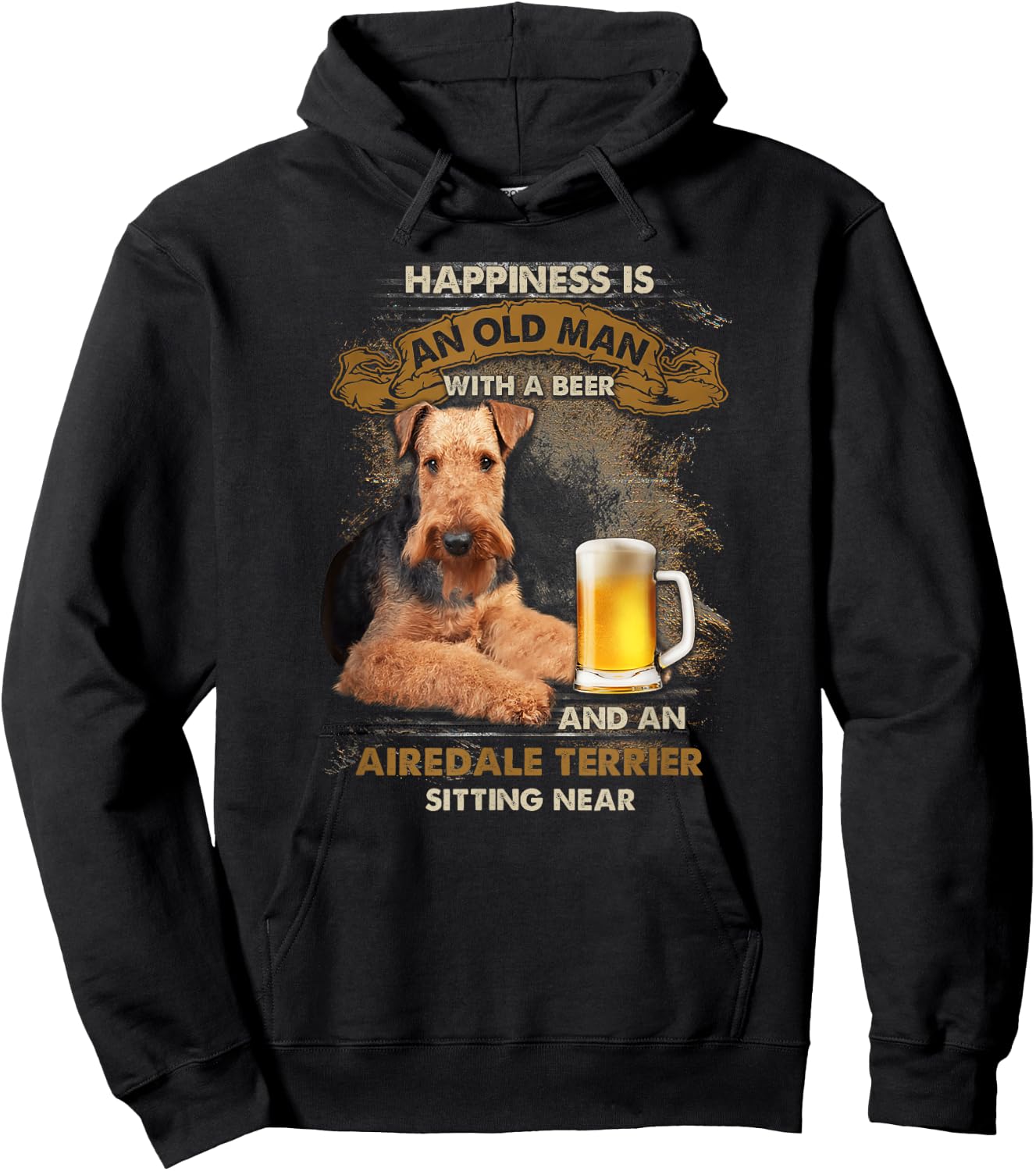 Happiness is an old man with a beer and an airedale terrier Hoodie - Hoodie | Black