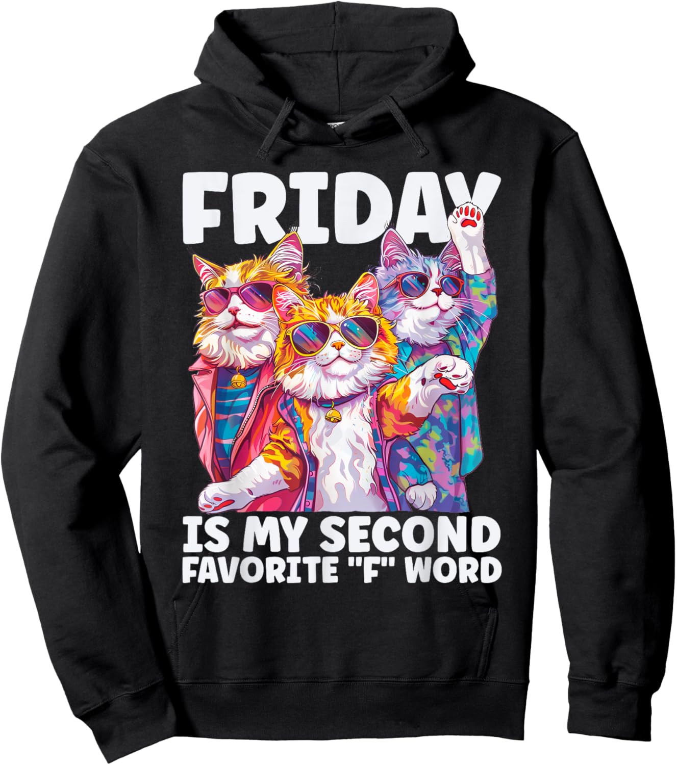 Friday is my second favorite "F" Word for funny Cats Hoodie - Hoodie | Black