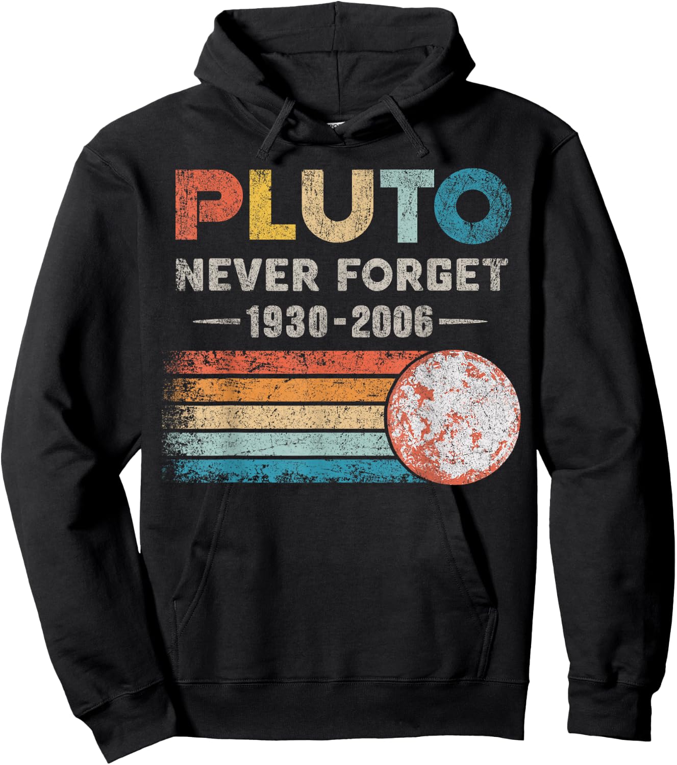Never Forget Pluto Shirt Vintage Retro Funny Space Science Hoodie - Hoodie | Black