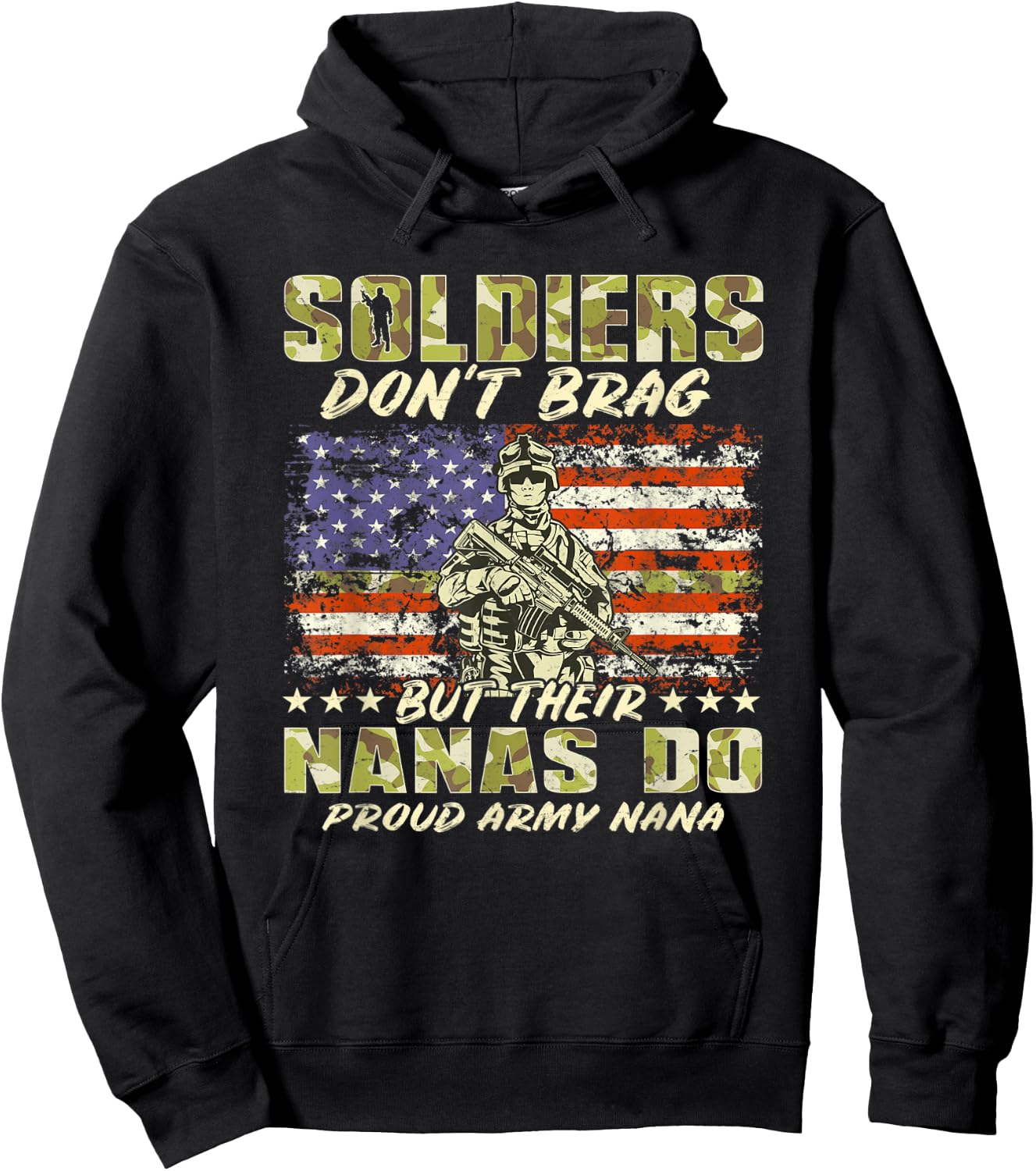 Soldiers Don't Brag - Proud Army Nana Military Grandma Gift Hoodie - Hoodie | Black