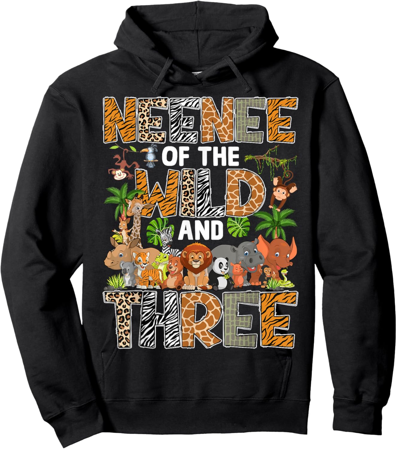 Neenee Of The Wild Three Zoo Birthday Safari Jungle Hoodie - Hoodie | Black