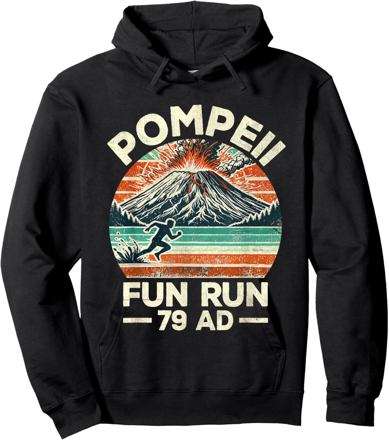 Vintage Pompeii Fun Run A.D 79 Retro Funny Volcanologist Hoodie - Hoodie | Black
