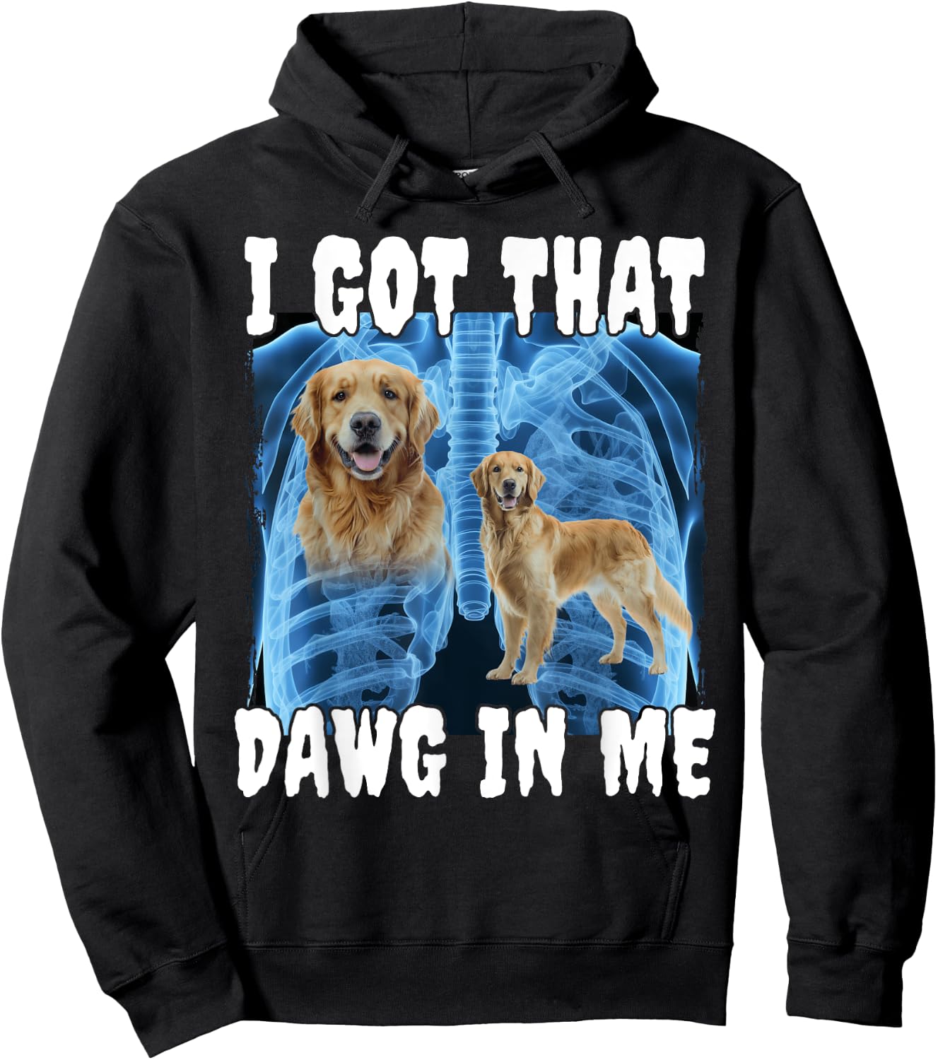 I Got That Dawg In Me Golden Retriever Hoodie - Hoodie | Black