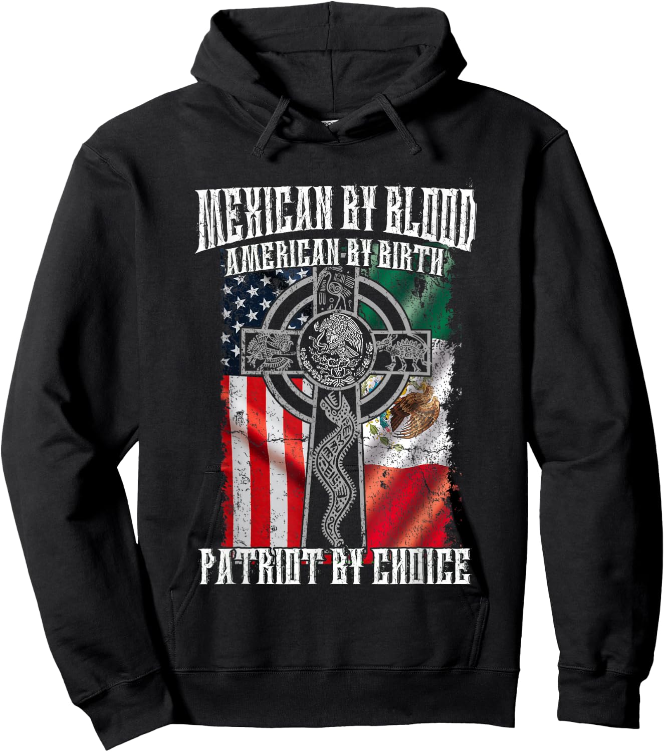 Mexican By Blood American By Birth Patriot By Choice Flag Hoodie - Hoodie | Black