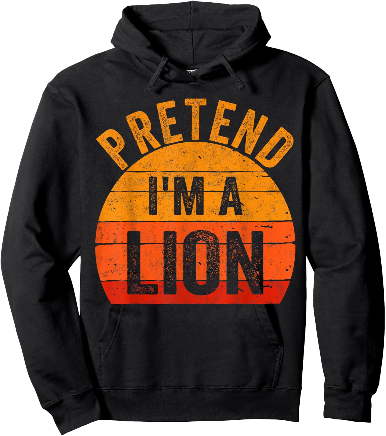 Funny Lazy Halloween Costume Shirt Pretend I'm A Lion Hoodie - Hoodie | Black