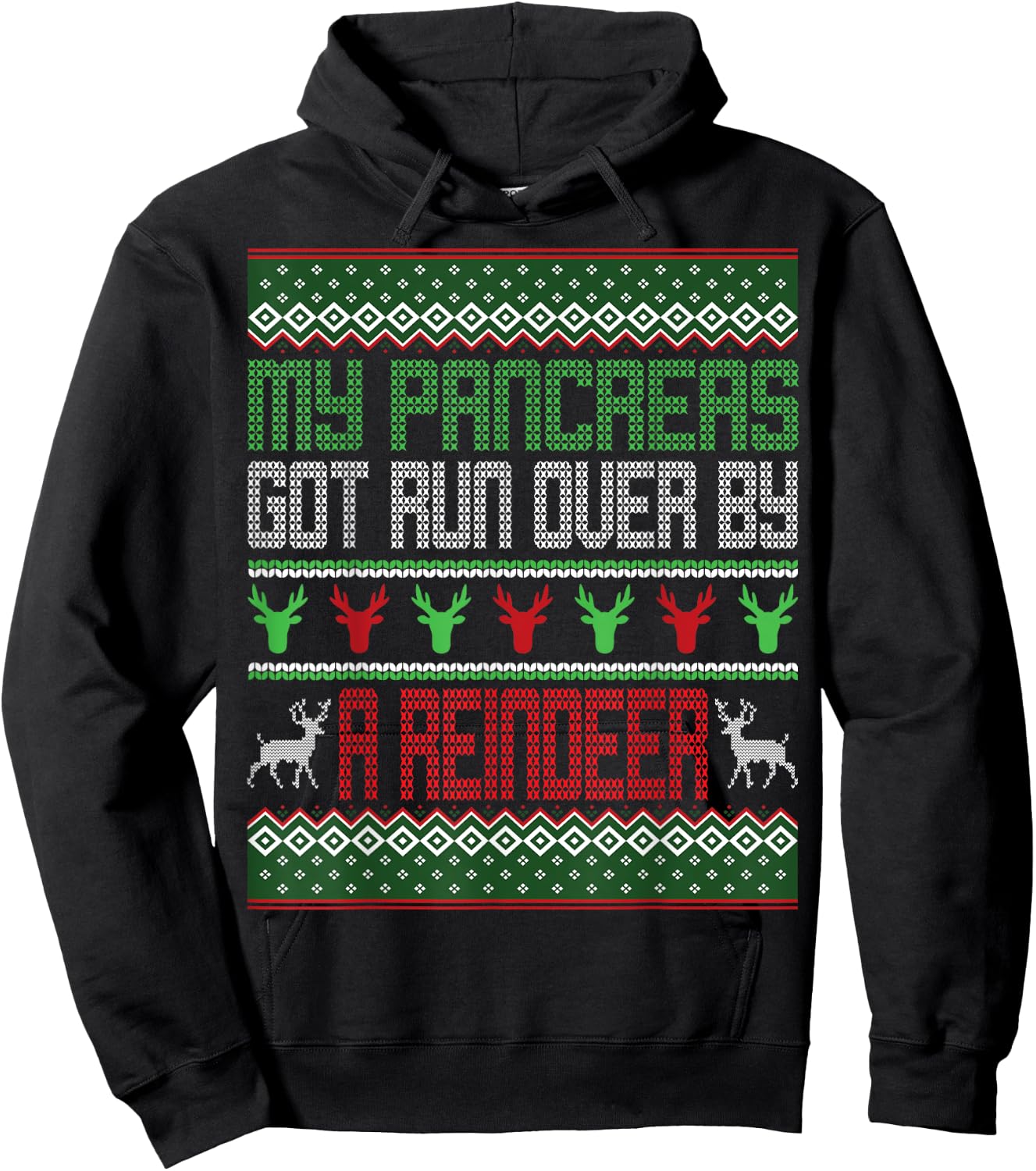 My Pancreas Got Run Over By A Reindeer Diabetes Christmas Hoodie - Hoodie | Black