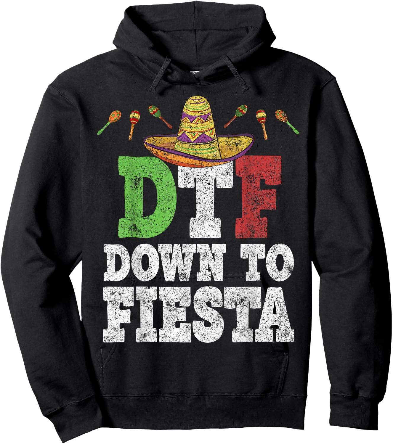 DTF Down To Fiesta Shirt Funny Cinco De Mayo Mexican Party Hoodie - Hoodie | Black