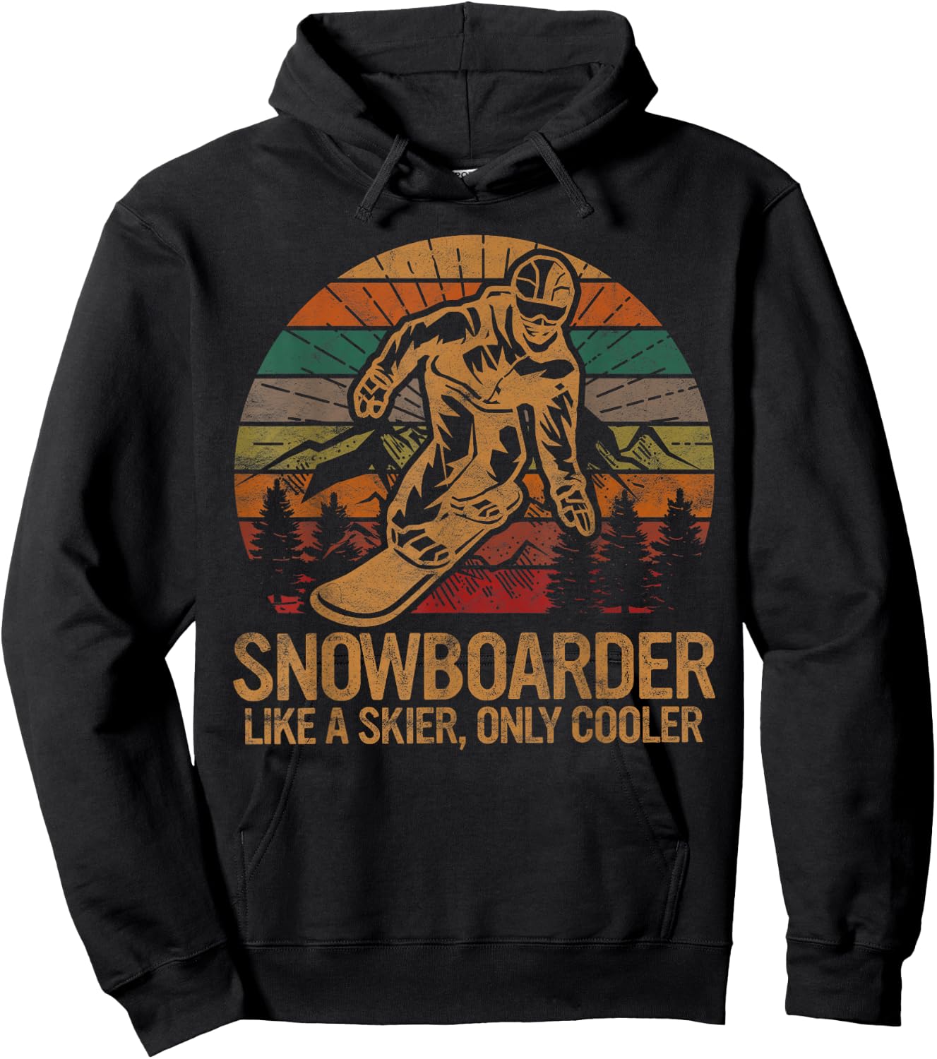Snowboarder Like a Skier Only Cooler Ski Snowboarding Hoodie - Hoodie | Black