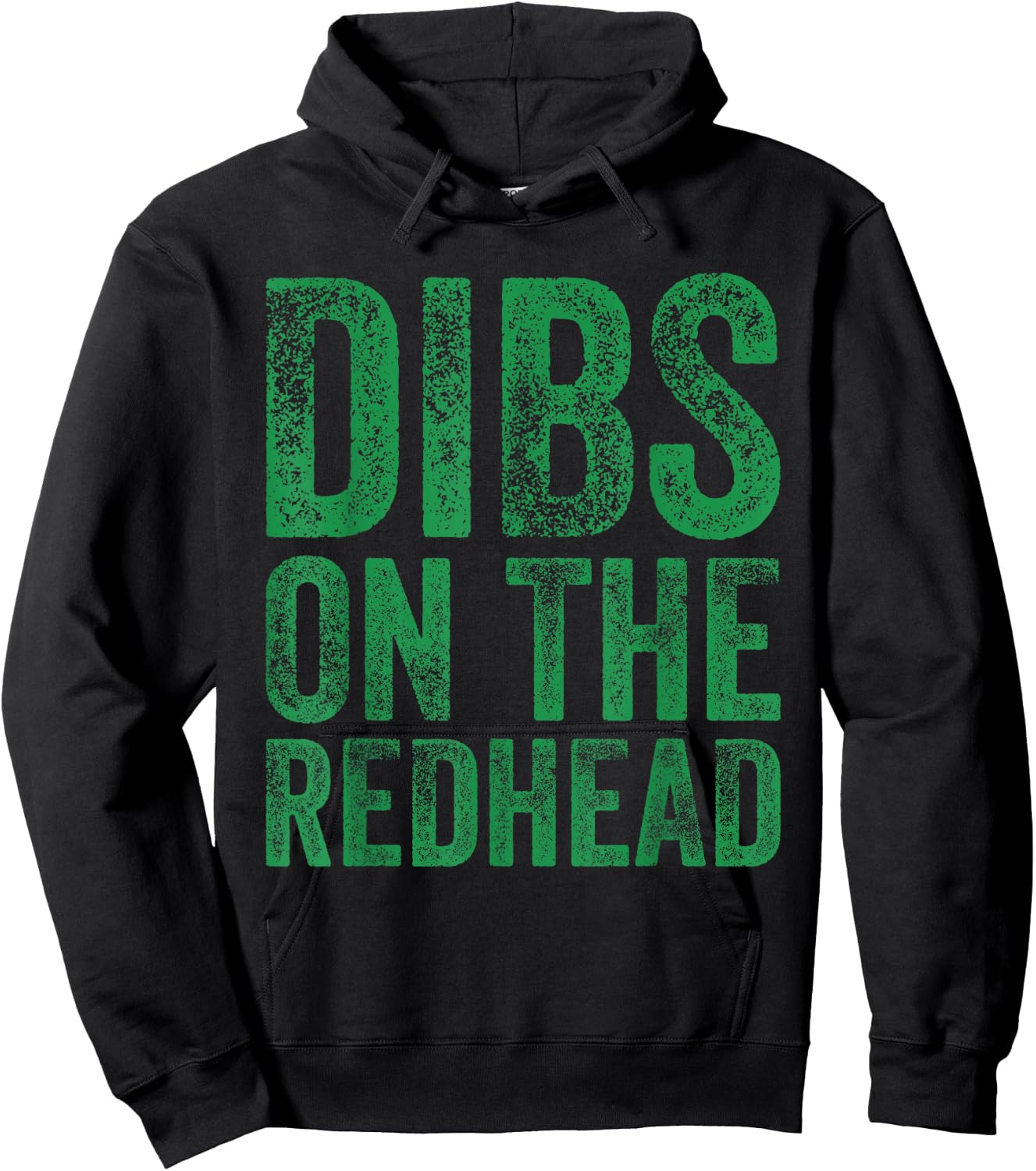 Dibs On The Redhead Irish St Patricks Day Drinking Lovers Hoodie - Hoodie | Black