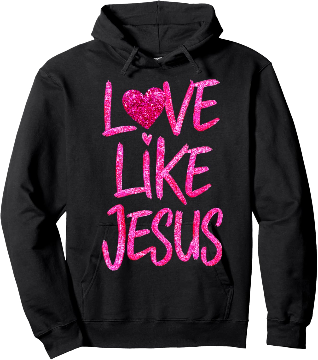 Women Love Like Jesus Religious God Faith Christian Girls Hoodie - Hoodie | Black