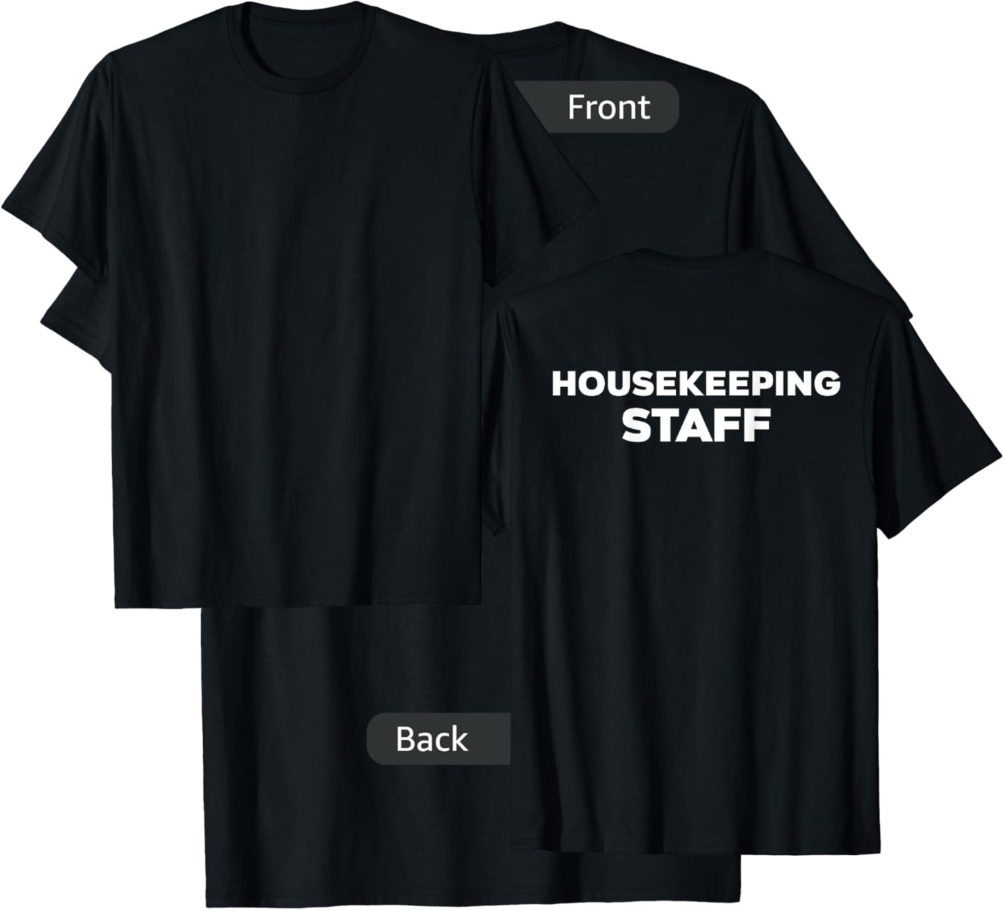 Housekeeping Staff | Back Side Uniform | Costume T-Shirt - T-Shirt | Black