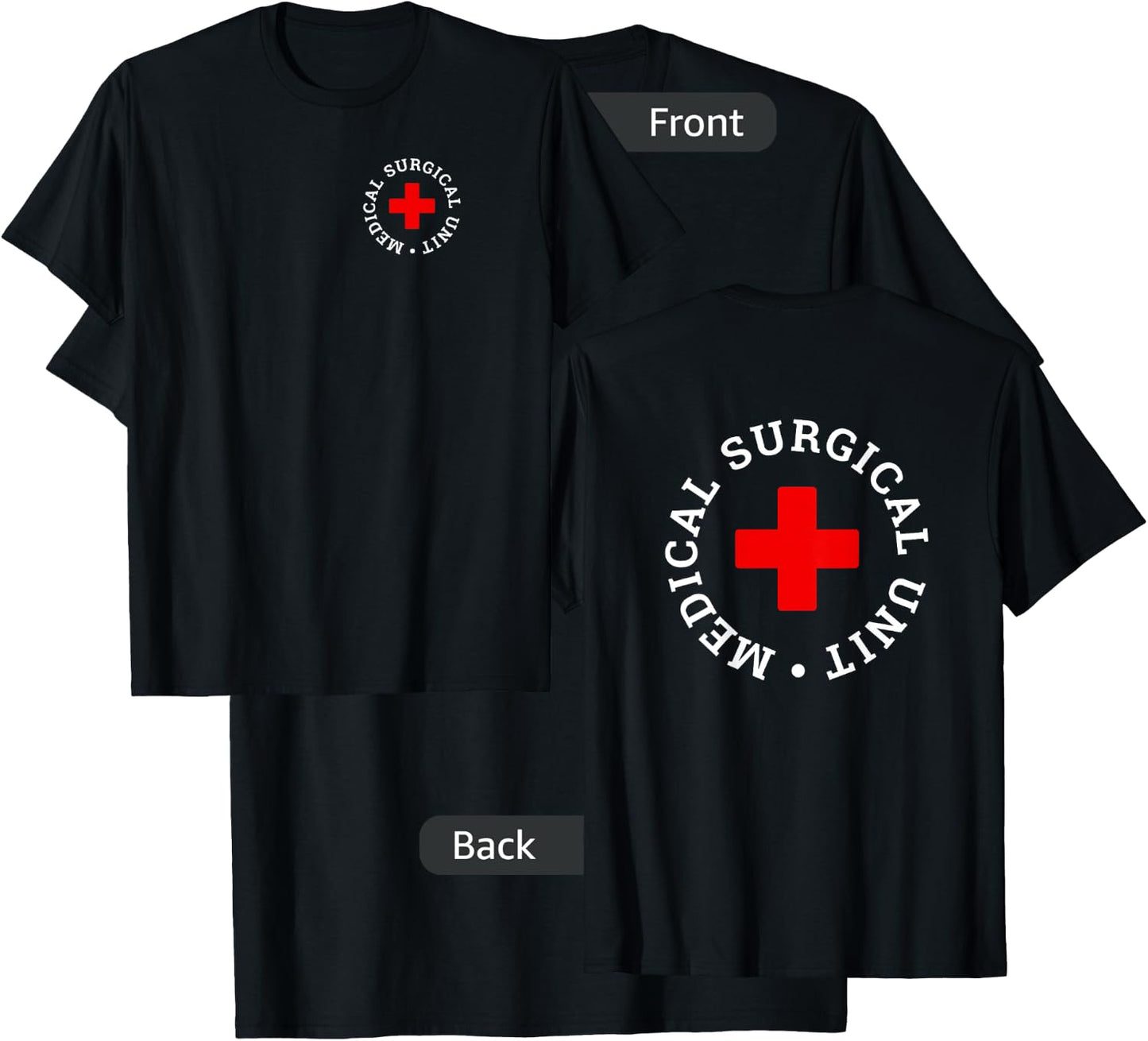 Medical Surgical Unit MSU MED Surg Nurse T-Shirt - T-Shirt | Black